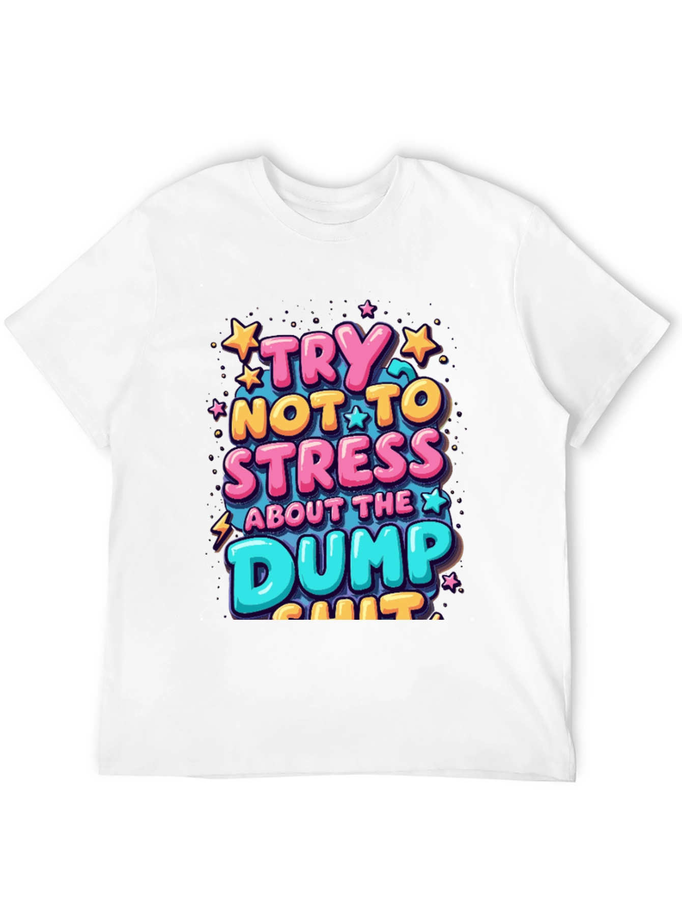 Try Not To Stress Graphic Tee