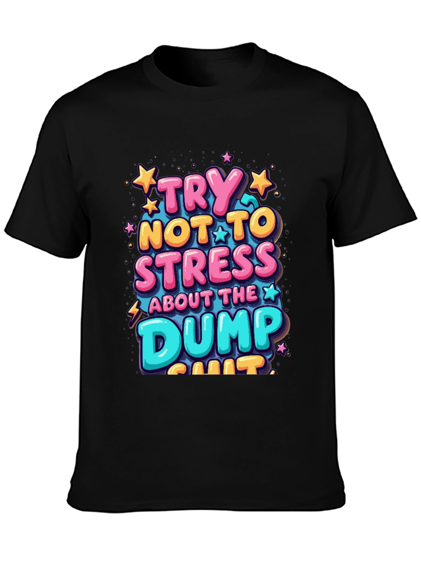 Try Not To Stress Graphic Tee