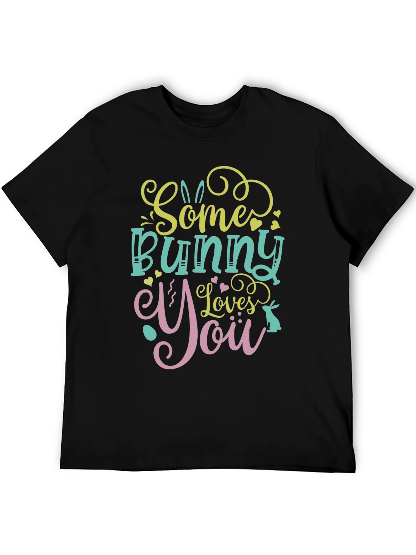 Some Bunny Loves You - Graphic T-Shirt
