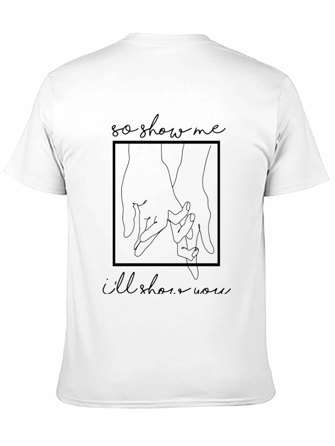 Minimalist So Show Me Graphic Black T-Shirt