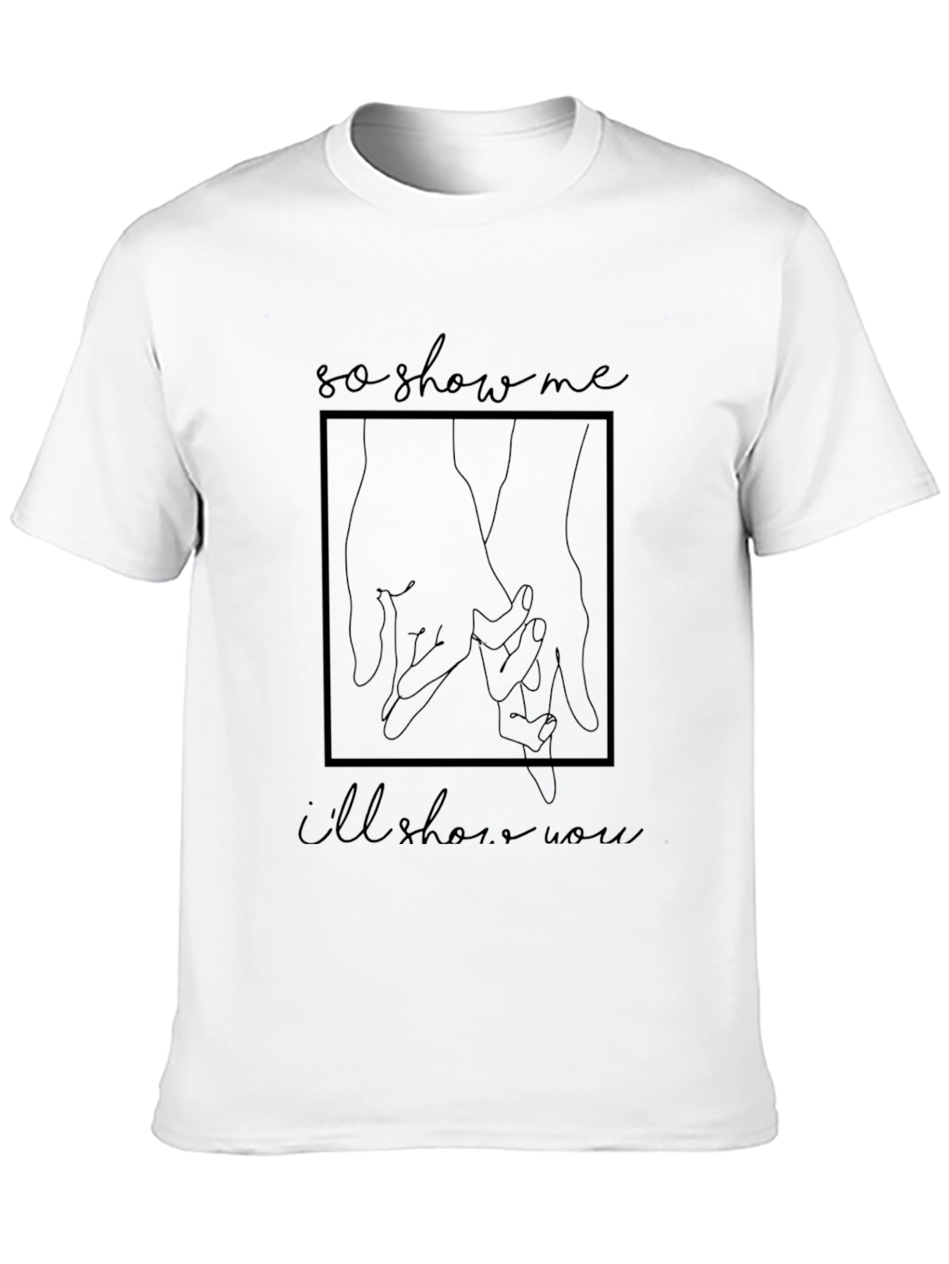 Minimalist So Show Me Graphic Black T-Shirt