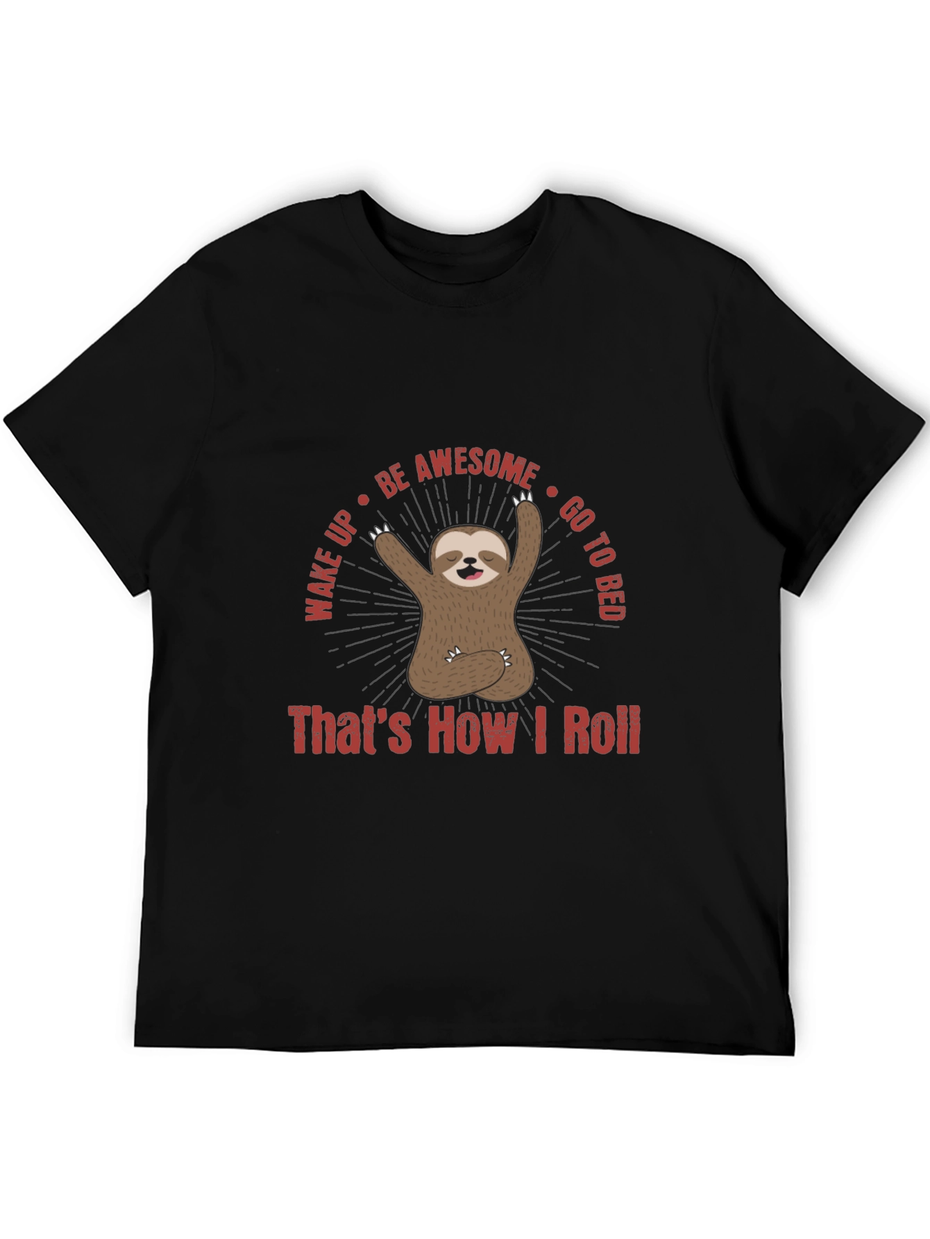 Sloth Thats How I Roll Graphic T-Shirt