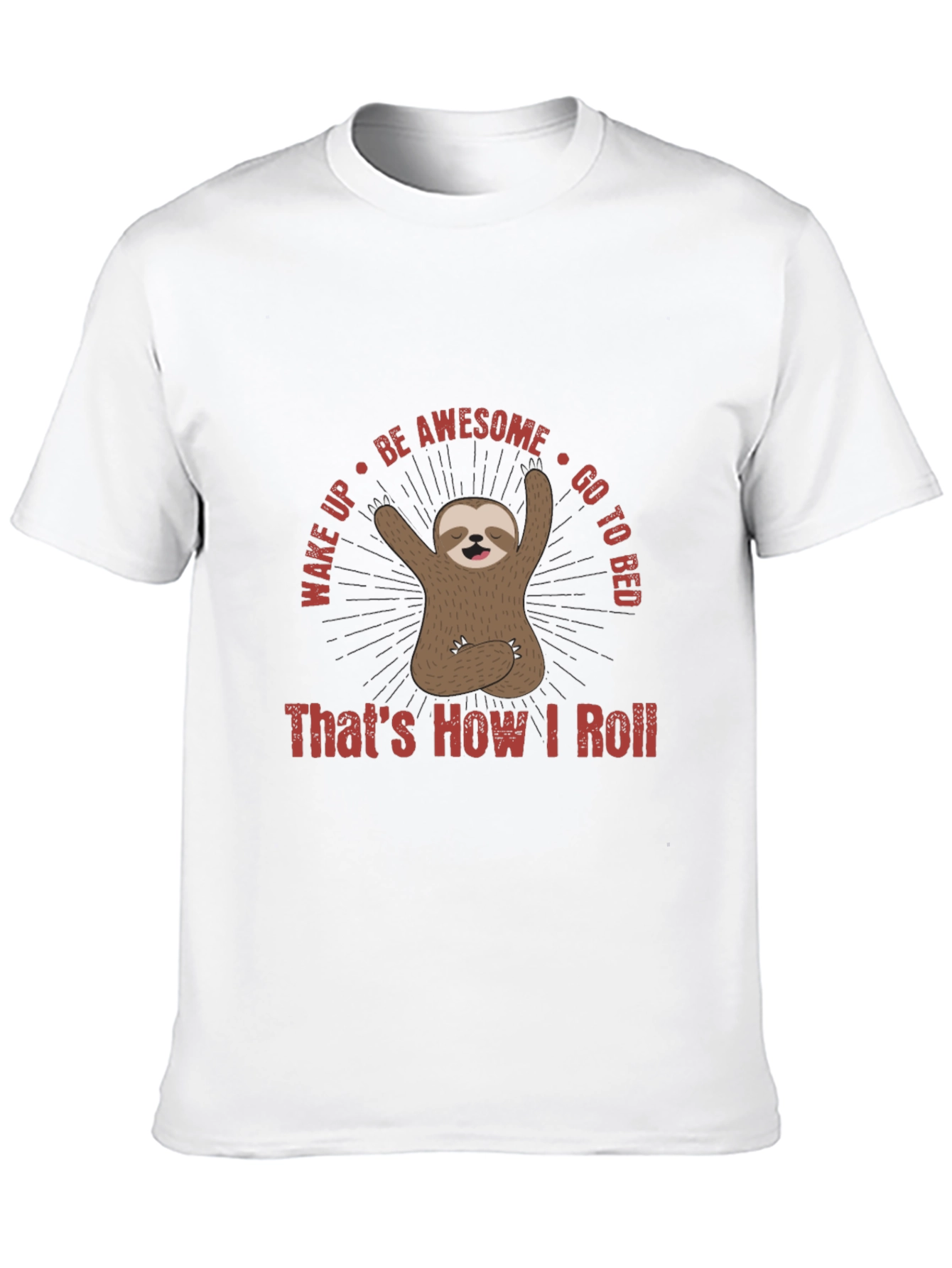 Sloth Thats How I Roll Graphic T-Shirt