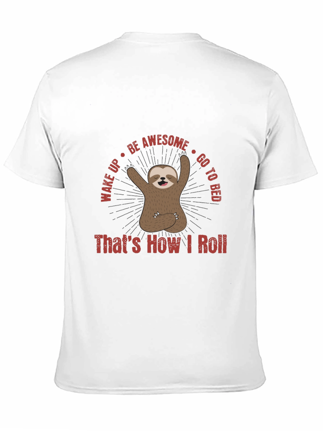 Sloth Thats How I Roll Graphic T-Shirt