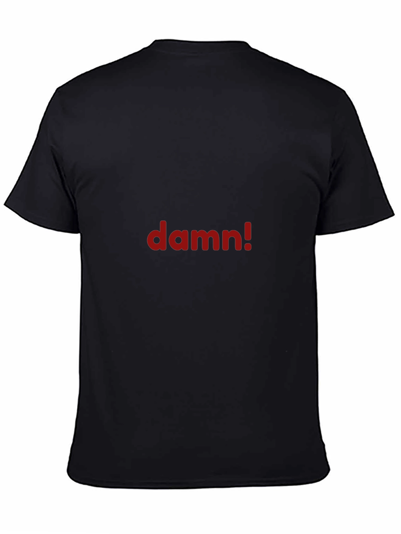 Damn! Graphic Tee - Bold Statement Shirt