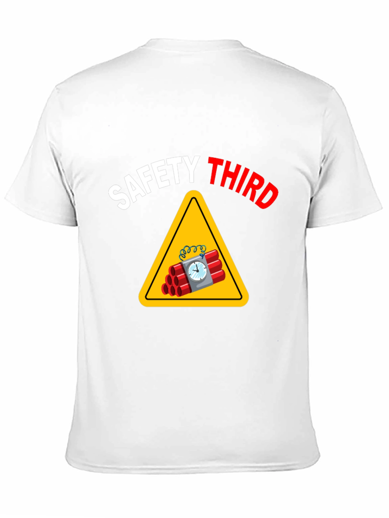 Safety Third T-Shirt - Funny Graphic Tee