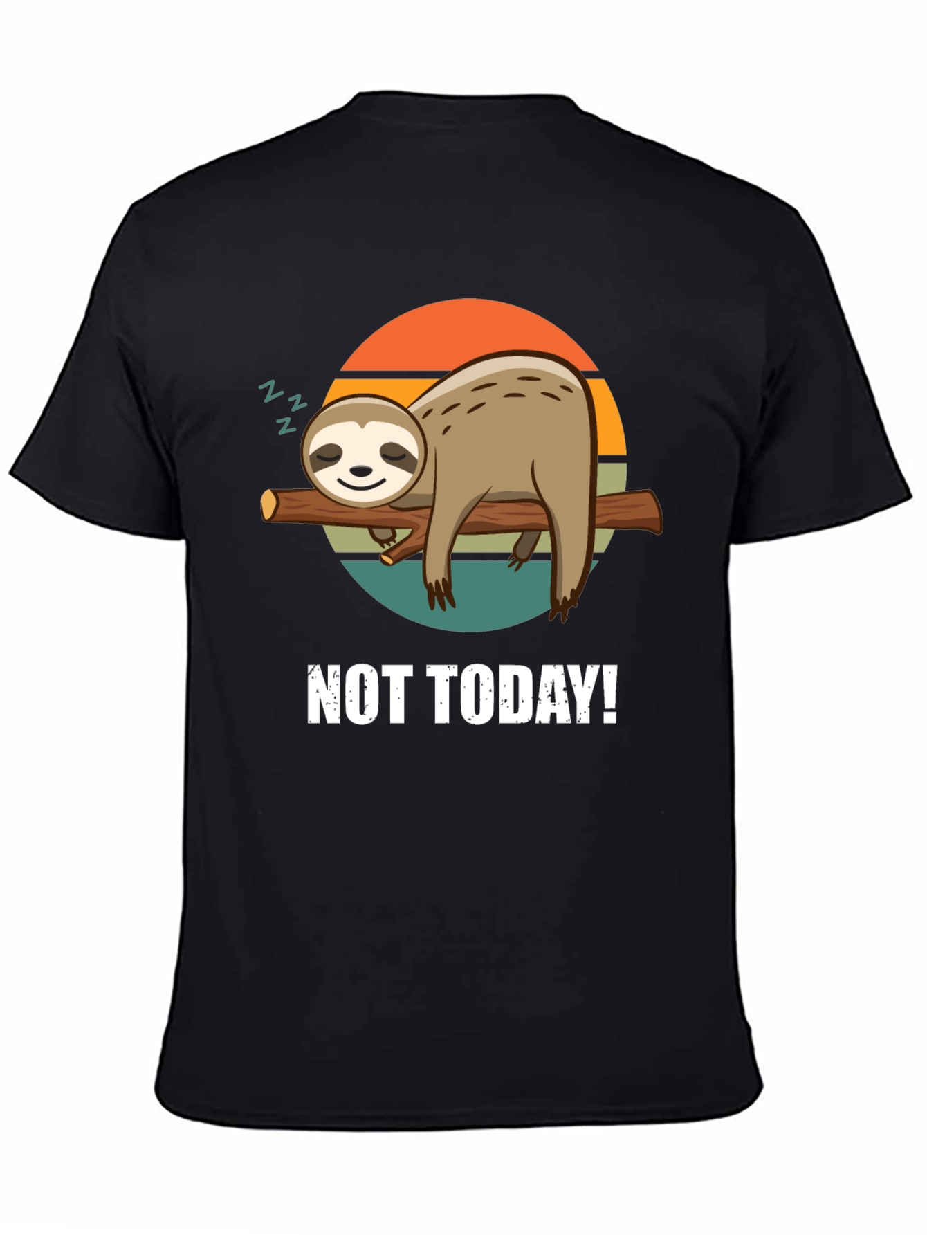 Not Today Sloth Graphic Tee - Relaxed Comfort