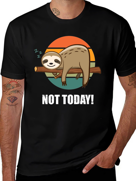 Not Today Sloth Graphic Tee - Relaxed Comfort