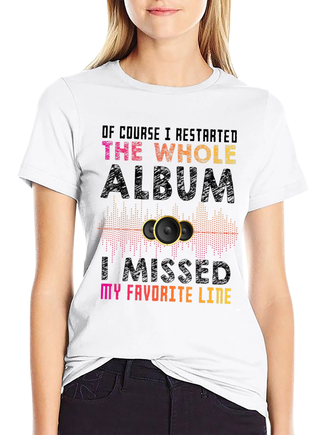 Music Lover T-Shirt: I Restarted the Album
