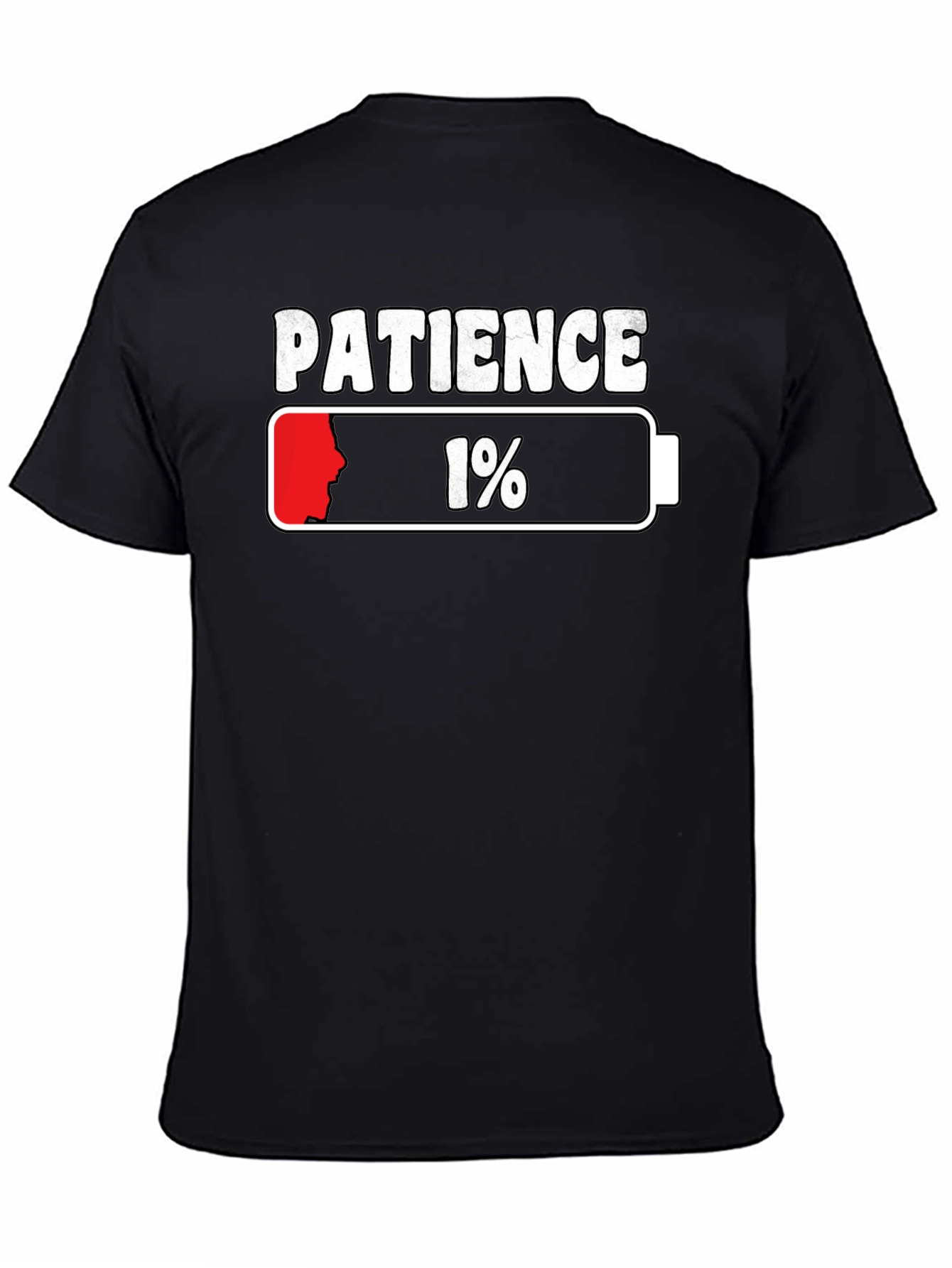 Patience 1% Low Battery Graphic T-Shirt