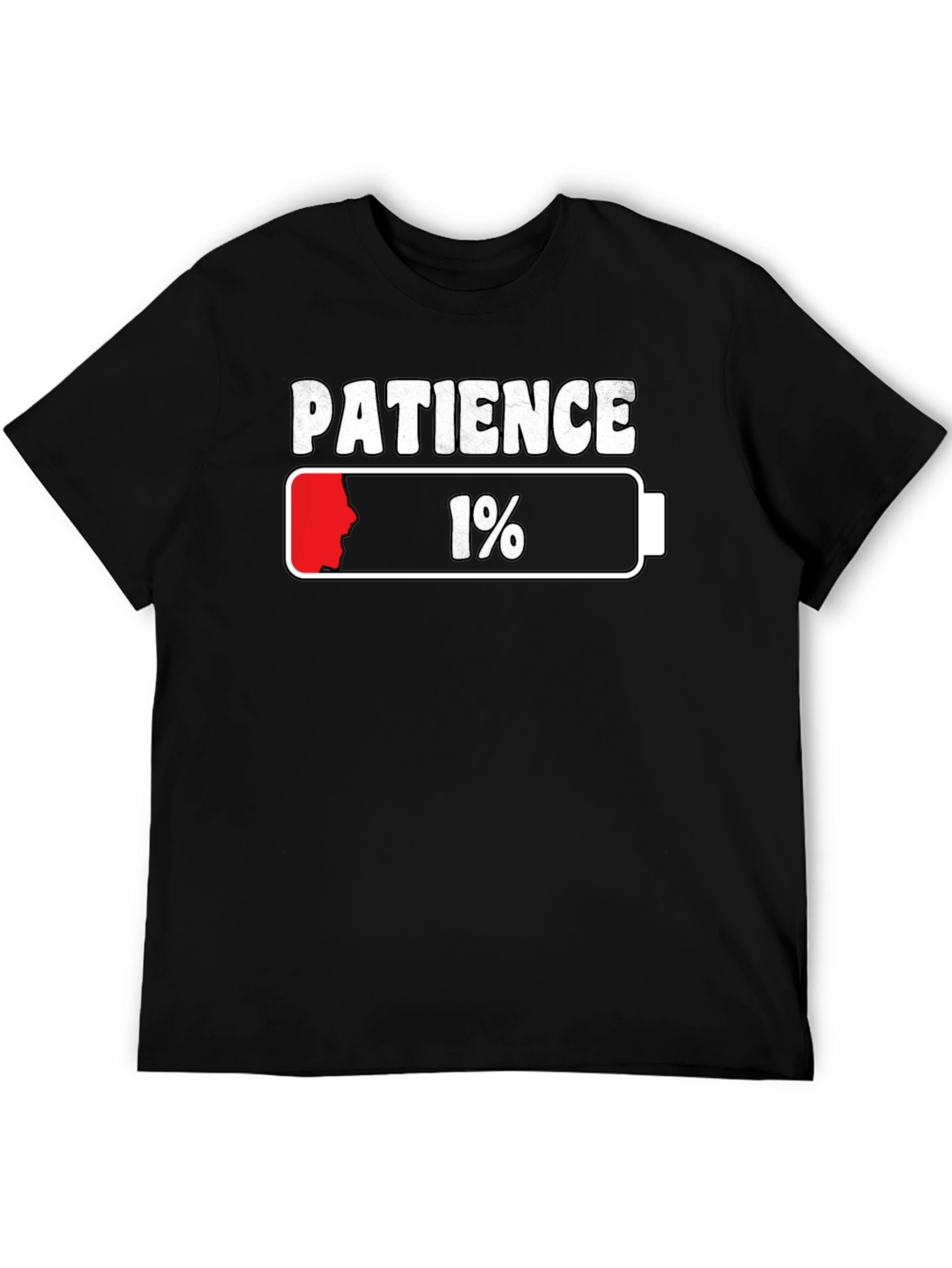 Patience 1% Low Battery Graphic T-Shirt