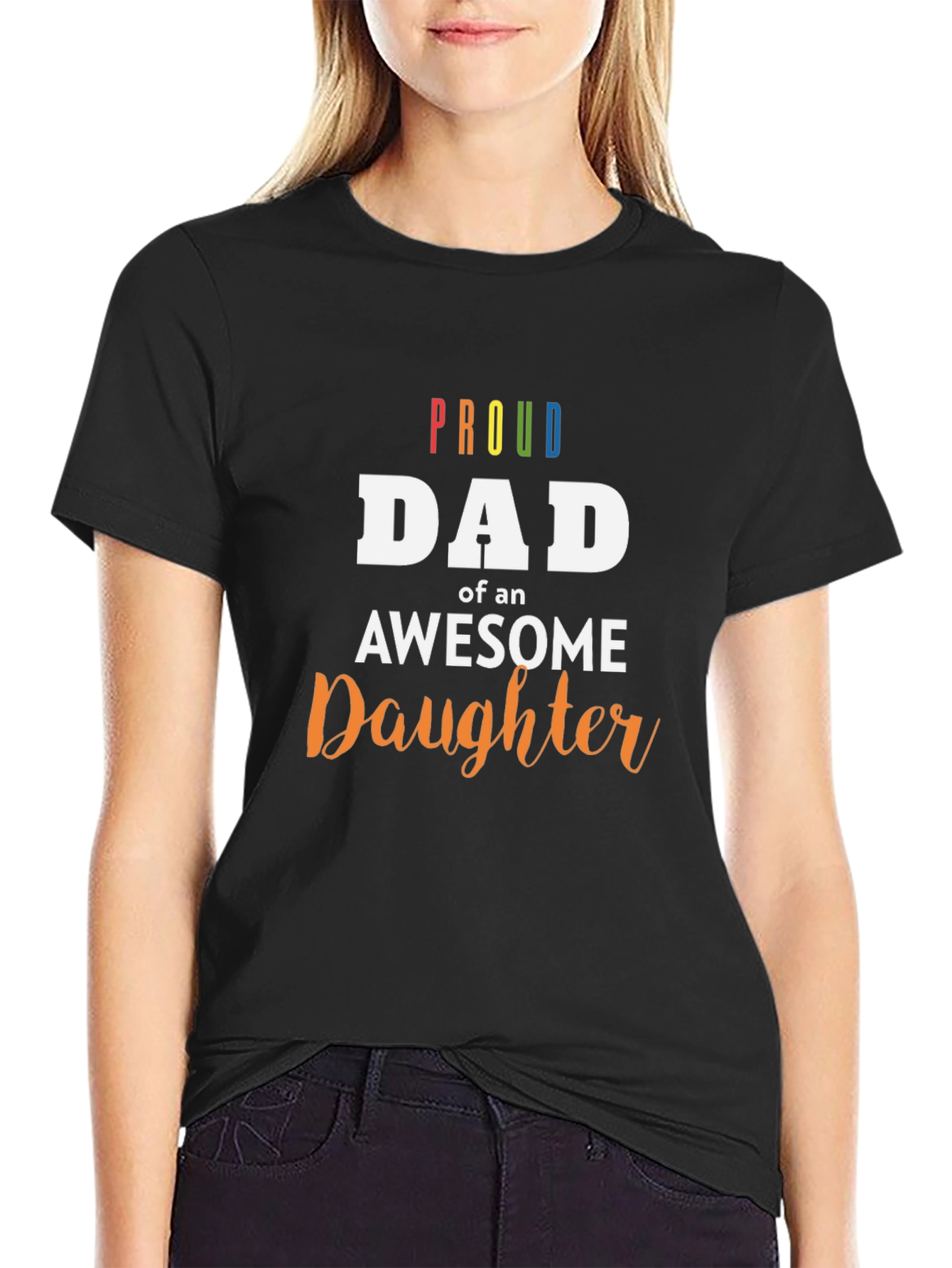 Proud Dad of an Awesome Daughter Black T-Shirt