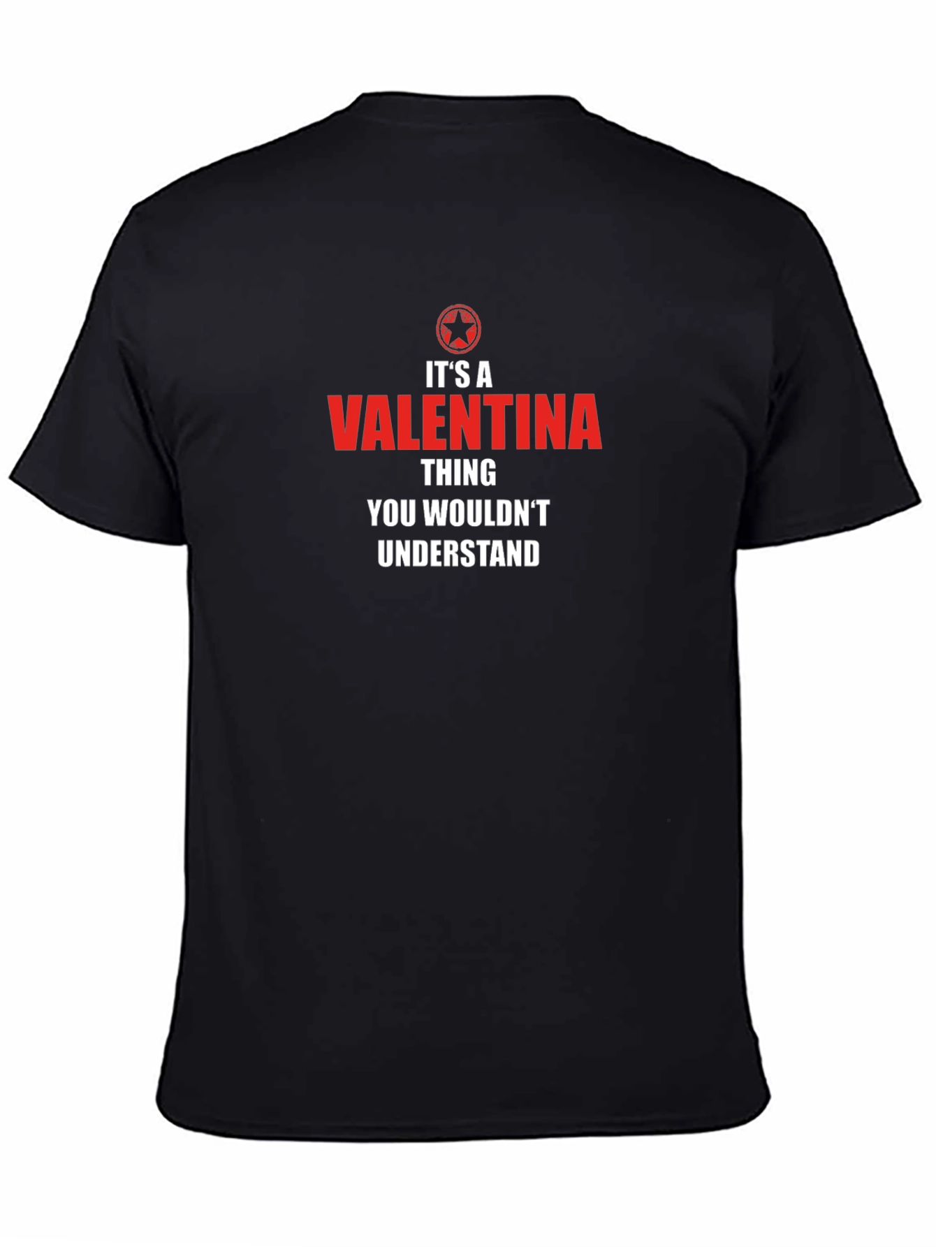 Its a Valentina Thing - Unisex T-Shirt