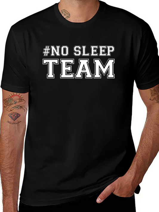 #No Sleep Team Black T-Shirt