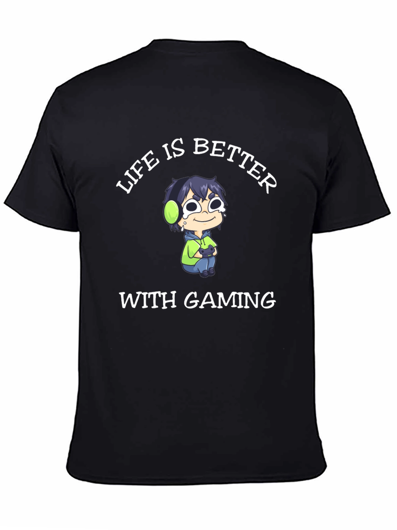 Life is Better With Gaming T-Shirt