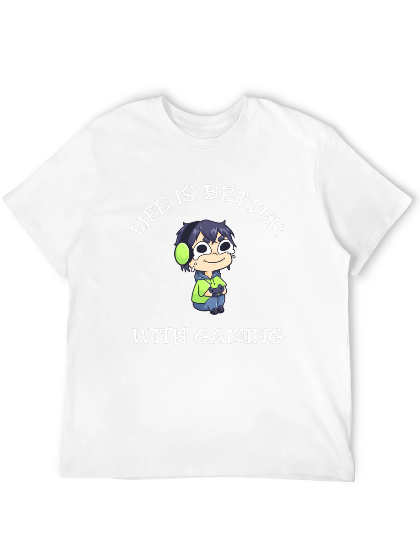 Life is Better With Gaming T-Shirt