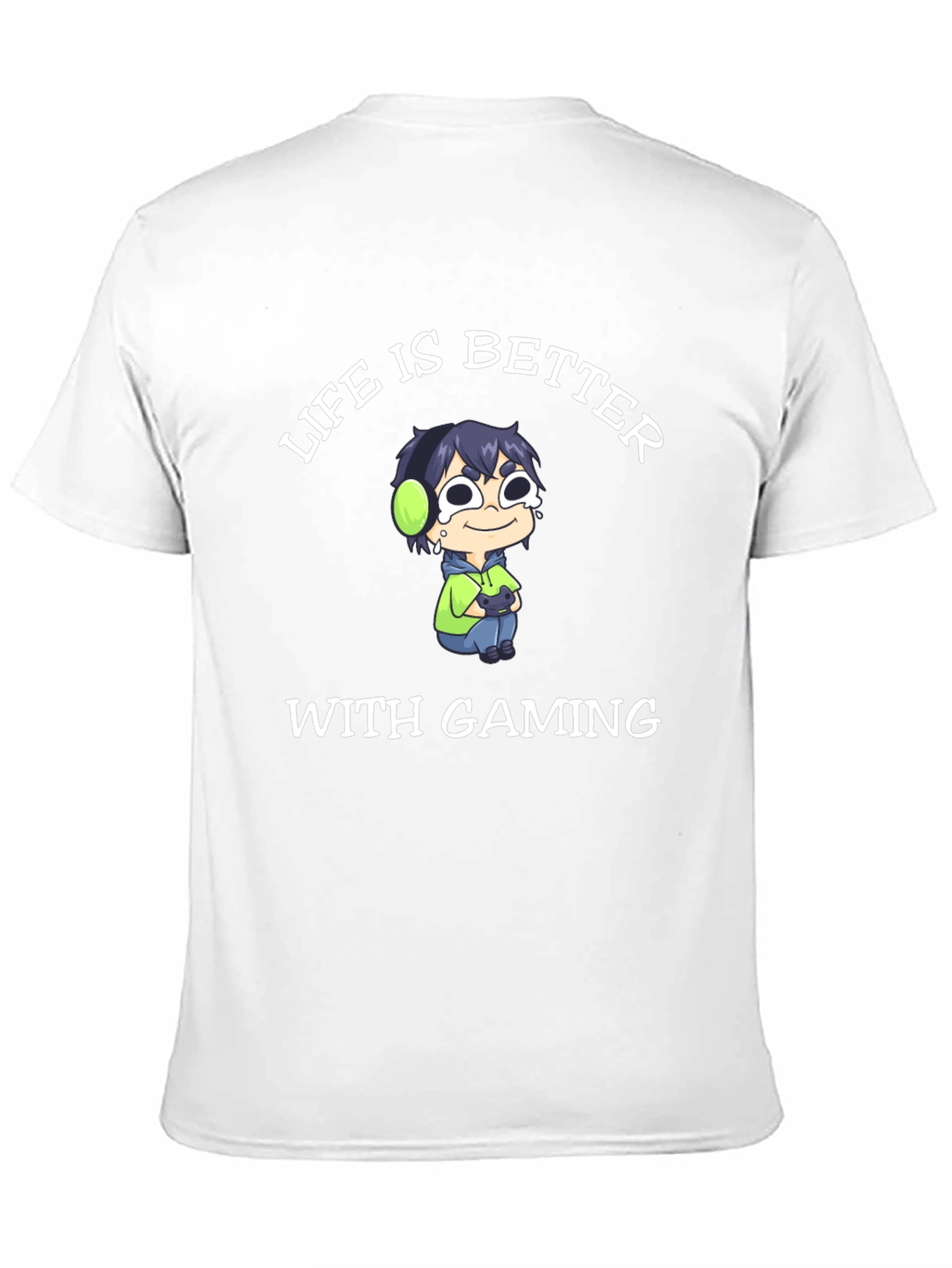 Life is Better With Gaming T-Shirt