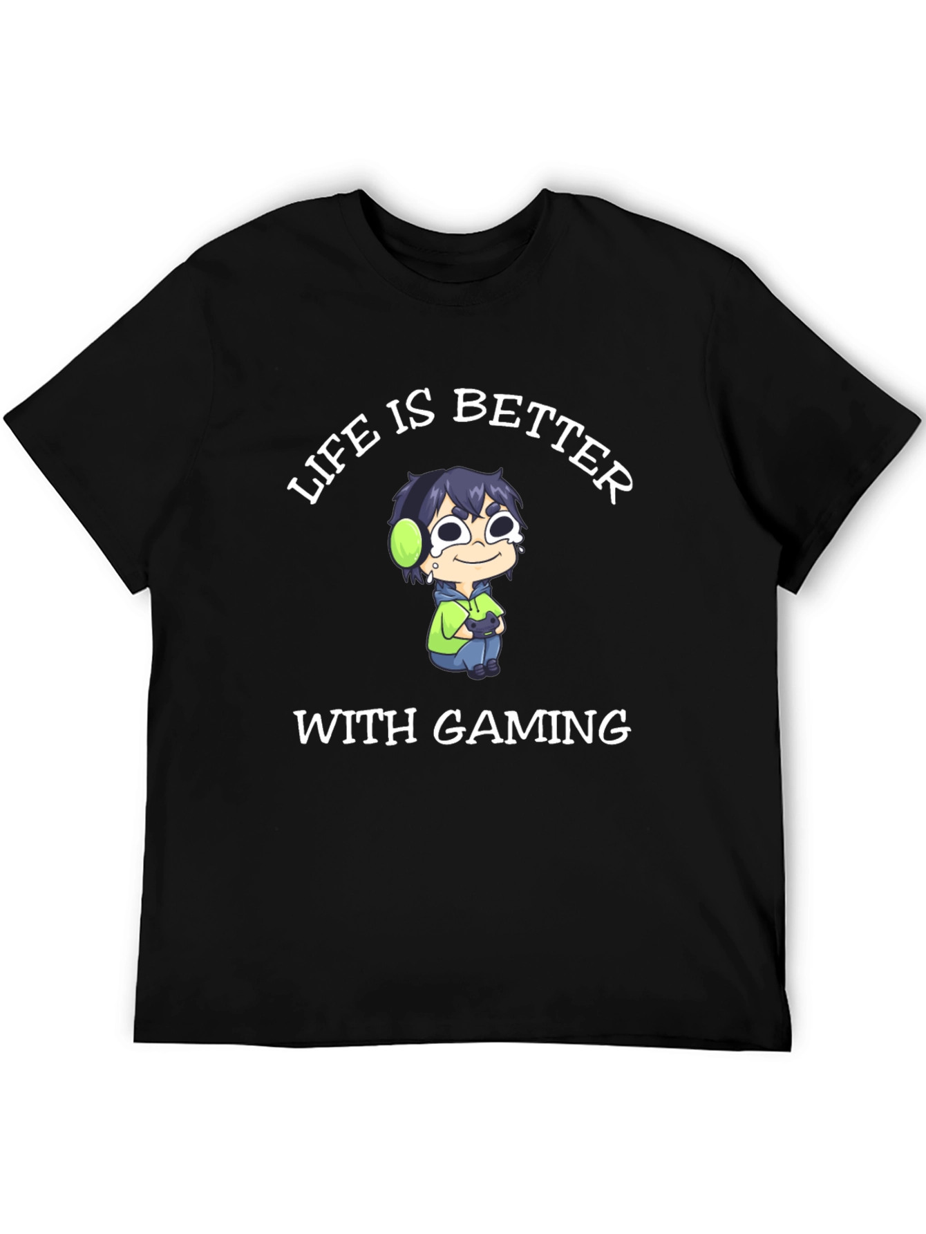 Life is Better With Gaming T-Shirt