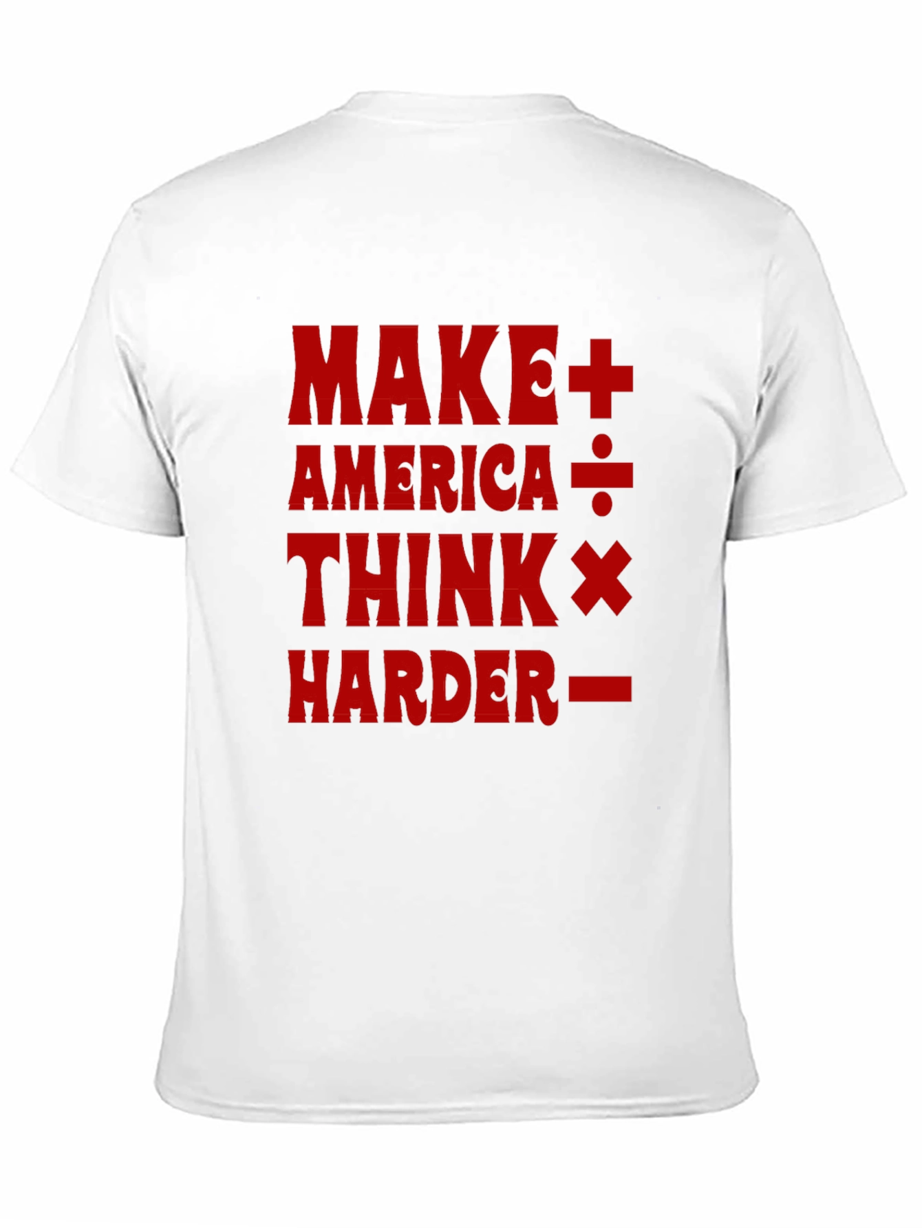 Make America Think Harder T-Shirt - Black