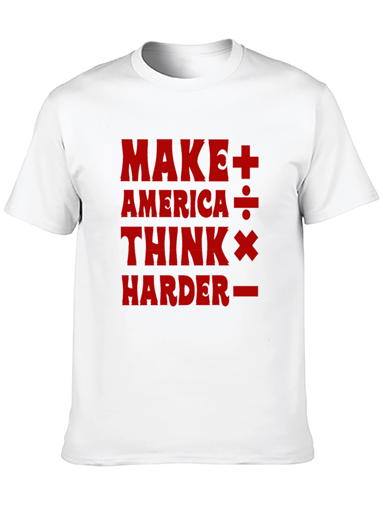 Make America Think Harder T-Shirt - Black