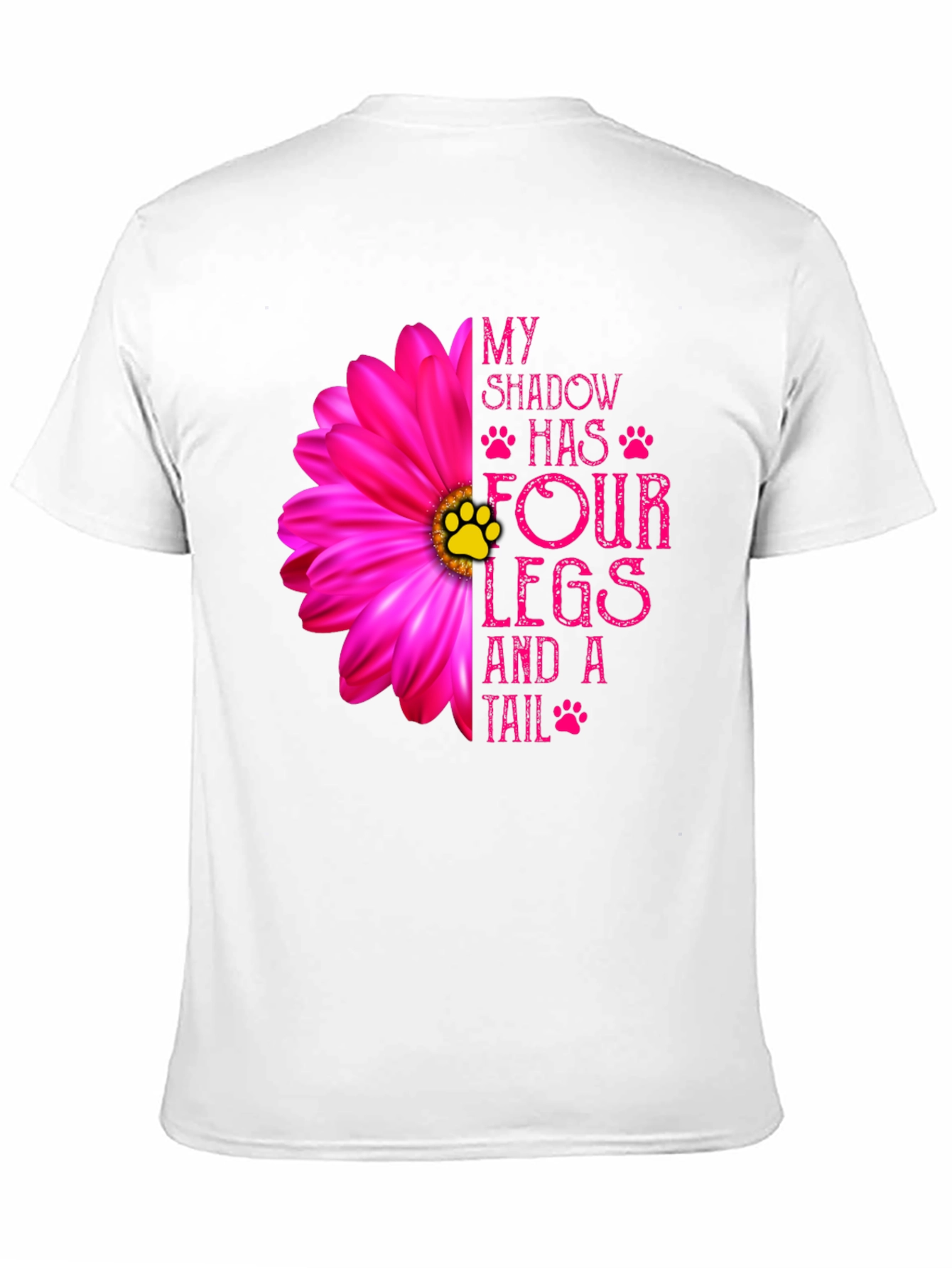 My Shadow Has Four Legs & A Tail T-Shirt