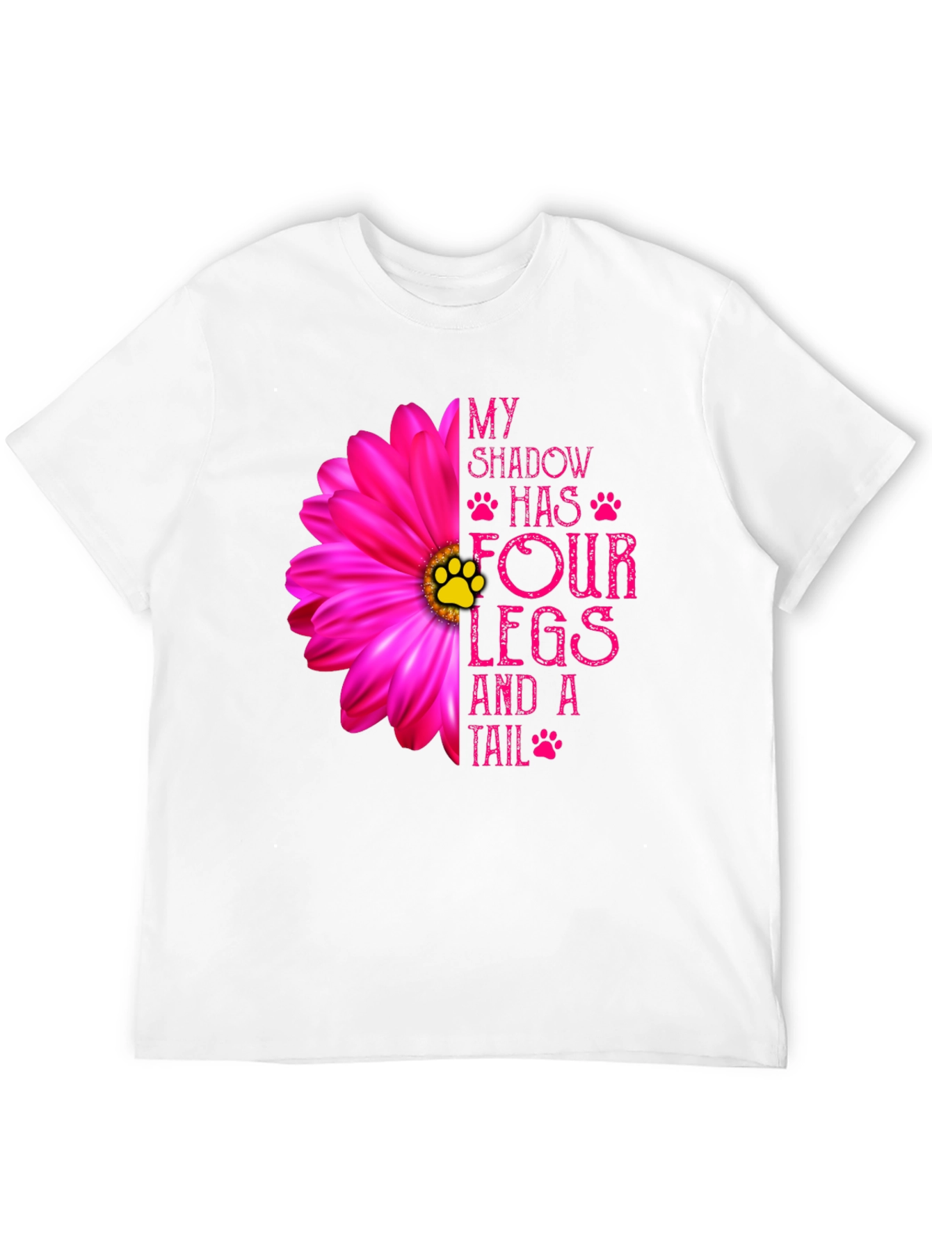 My Shadow Has Four Legs & A Tail T-Shirt