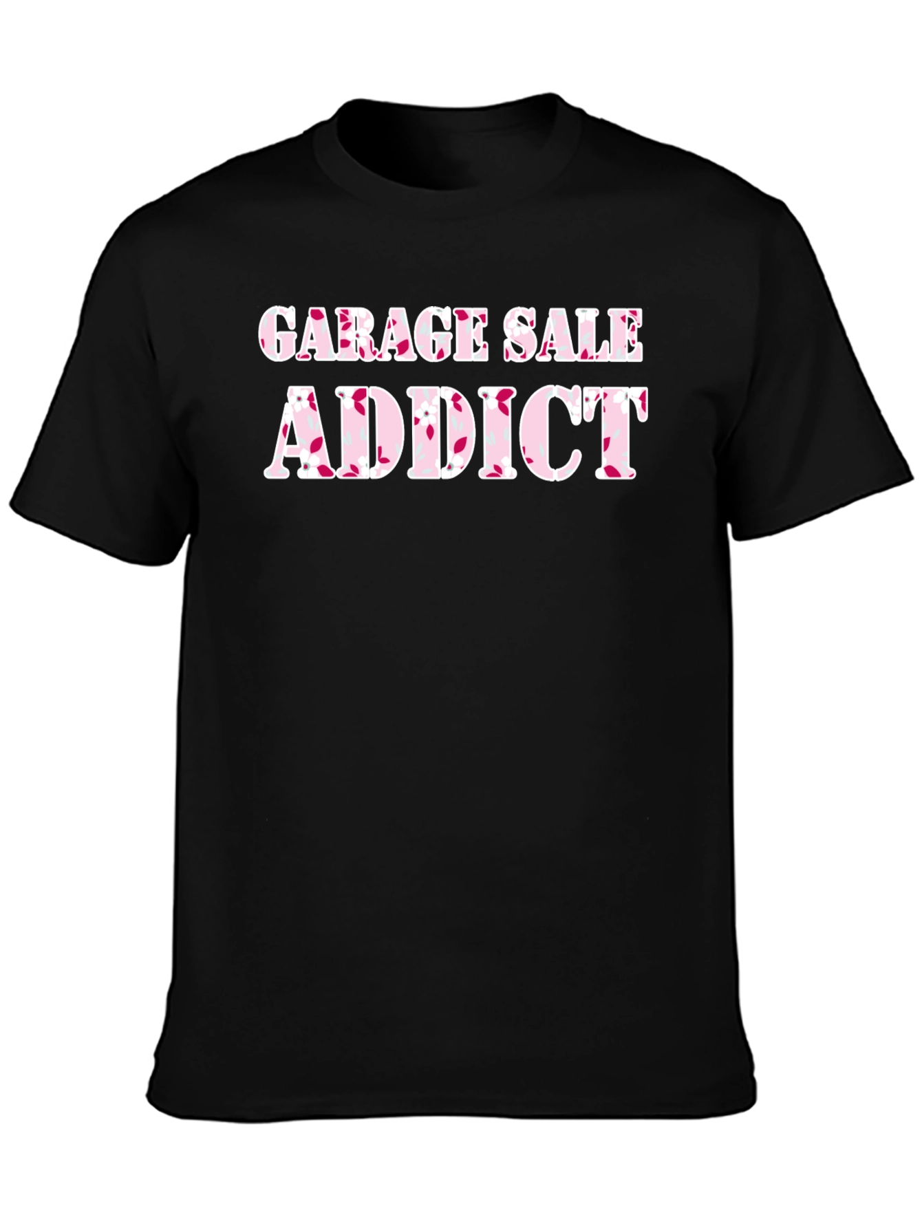 Garage Sale Addict T-Shirt
