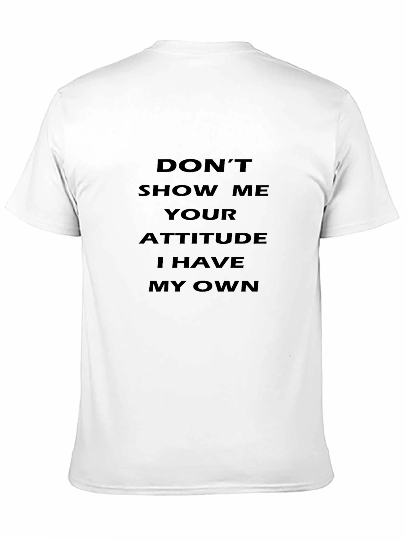 Attitude Statement Graphic Tee