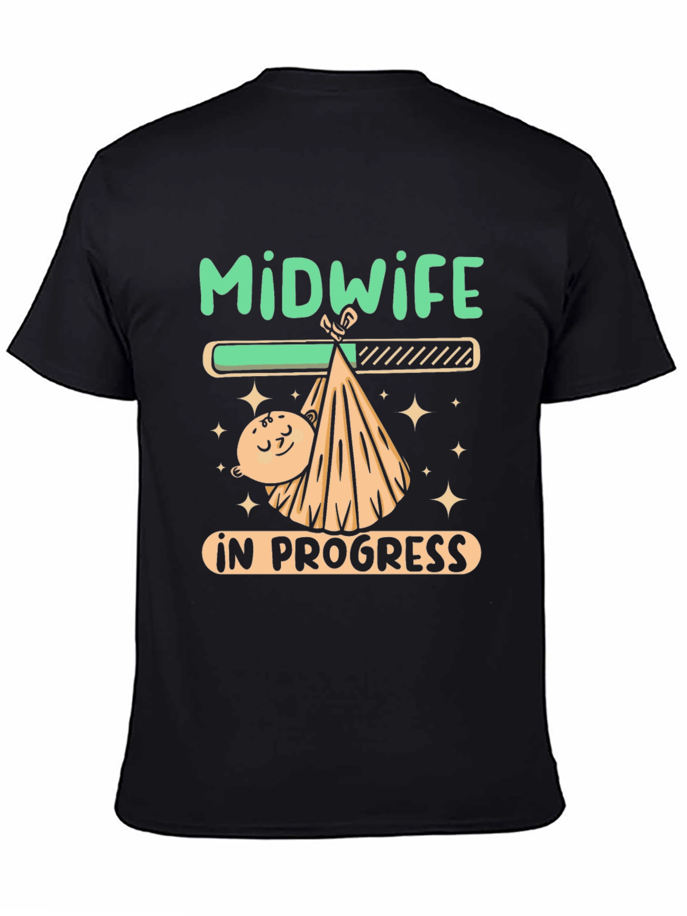 Midwife In Progress Funny Graphic T-Shirt