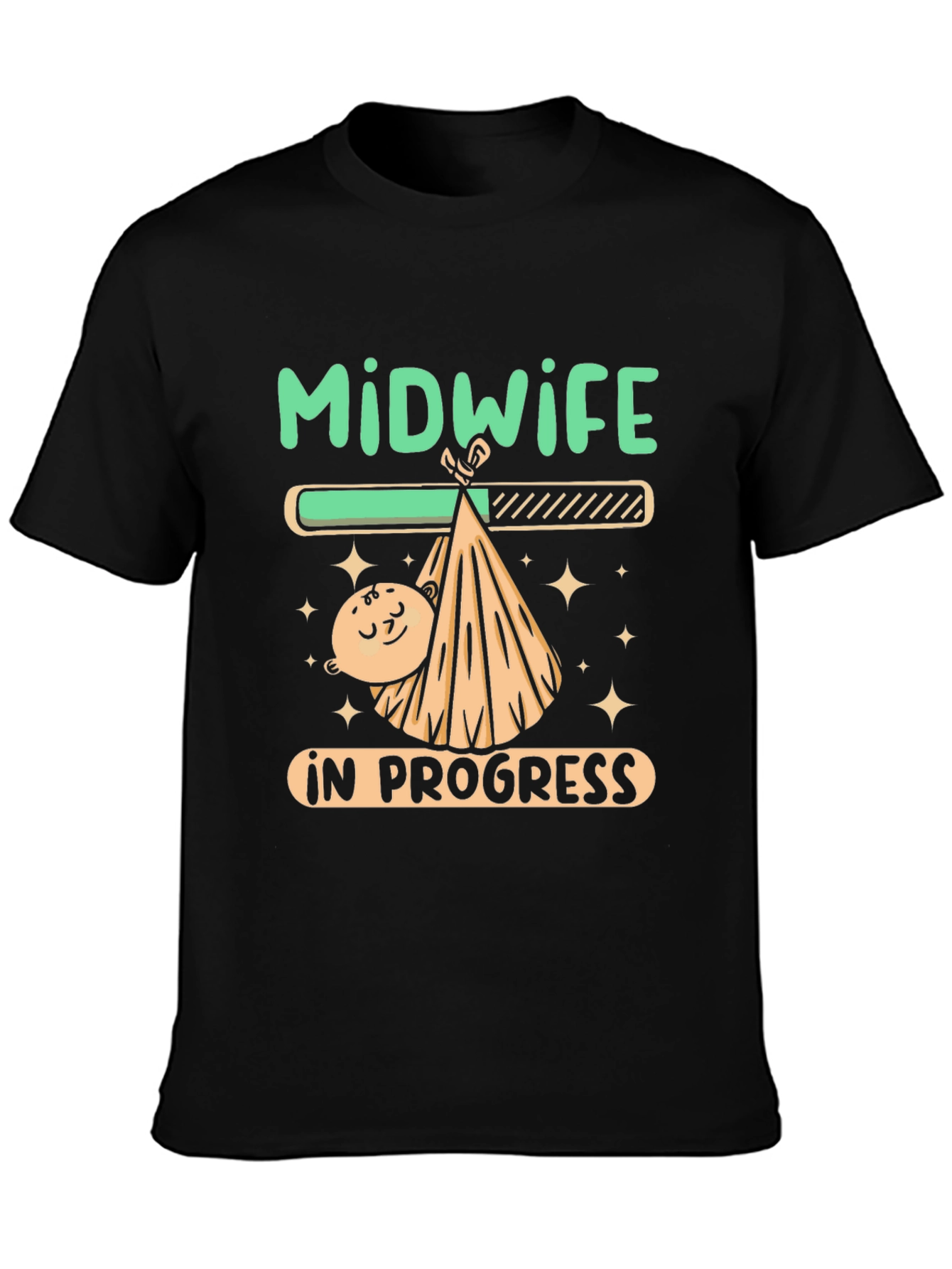 Midwife In Progress Funny Graphic T-Shirt