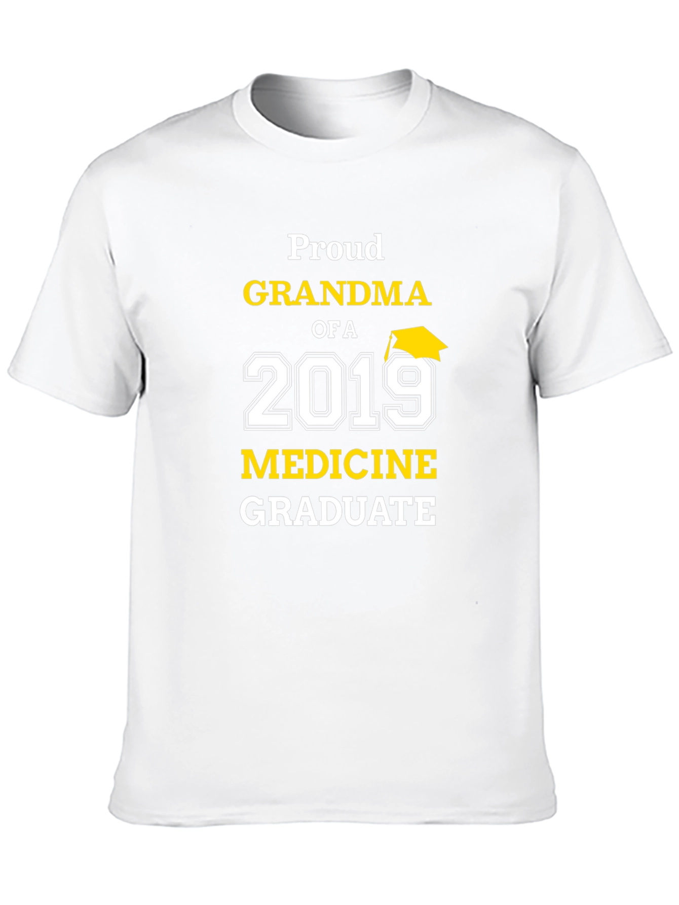 Proud Grandma of a 2019 Medicine Graduate T-Shirt