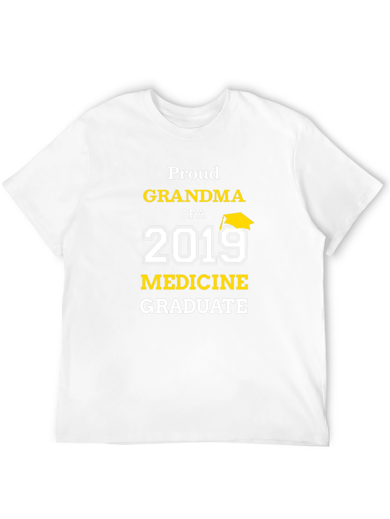 Proud Grandma of a 2019 Medicine Graduate T-Shirt