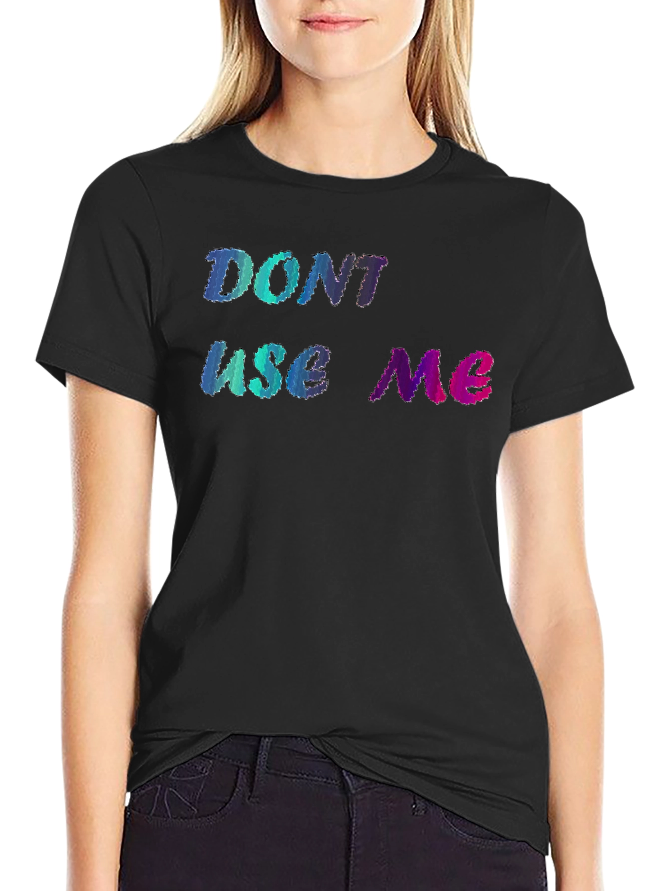 Dont Use Me Graphic Tee - Unique Design