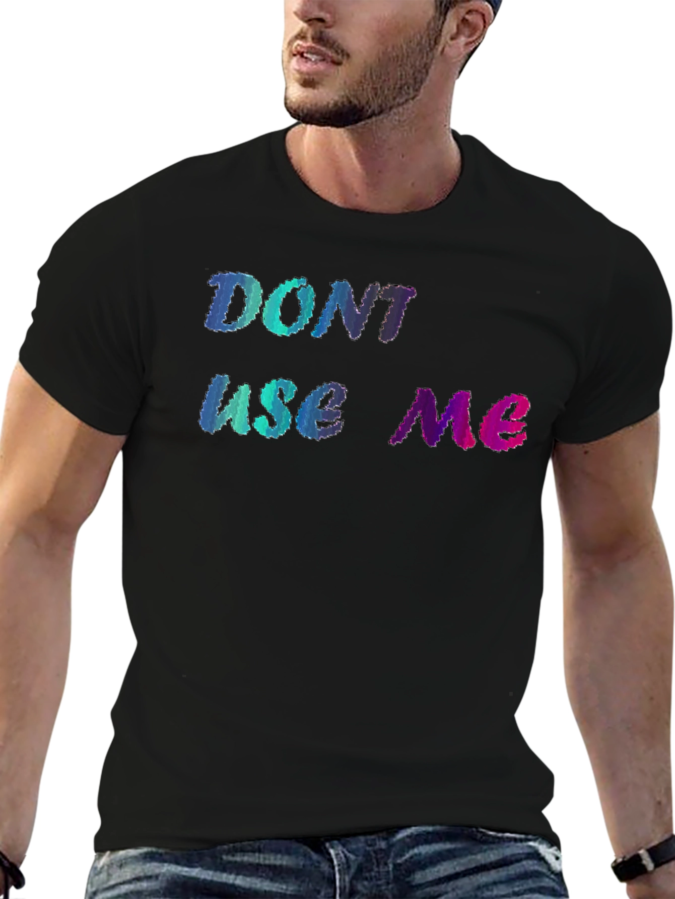 Dont Use Me Graphic Tee - Unique Design
