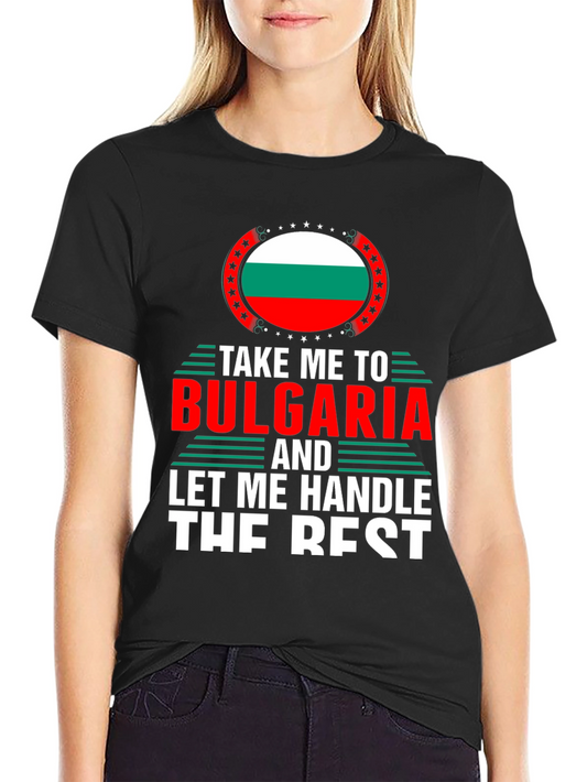 Bulgaria Flag T-Shirt - Handle The Rest