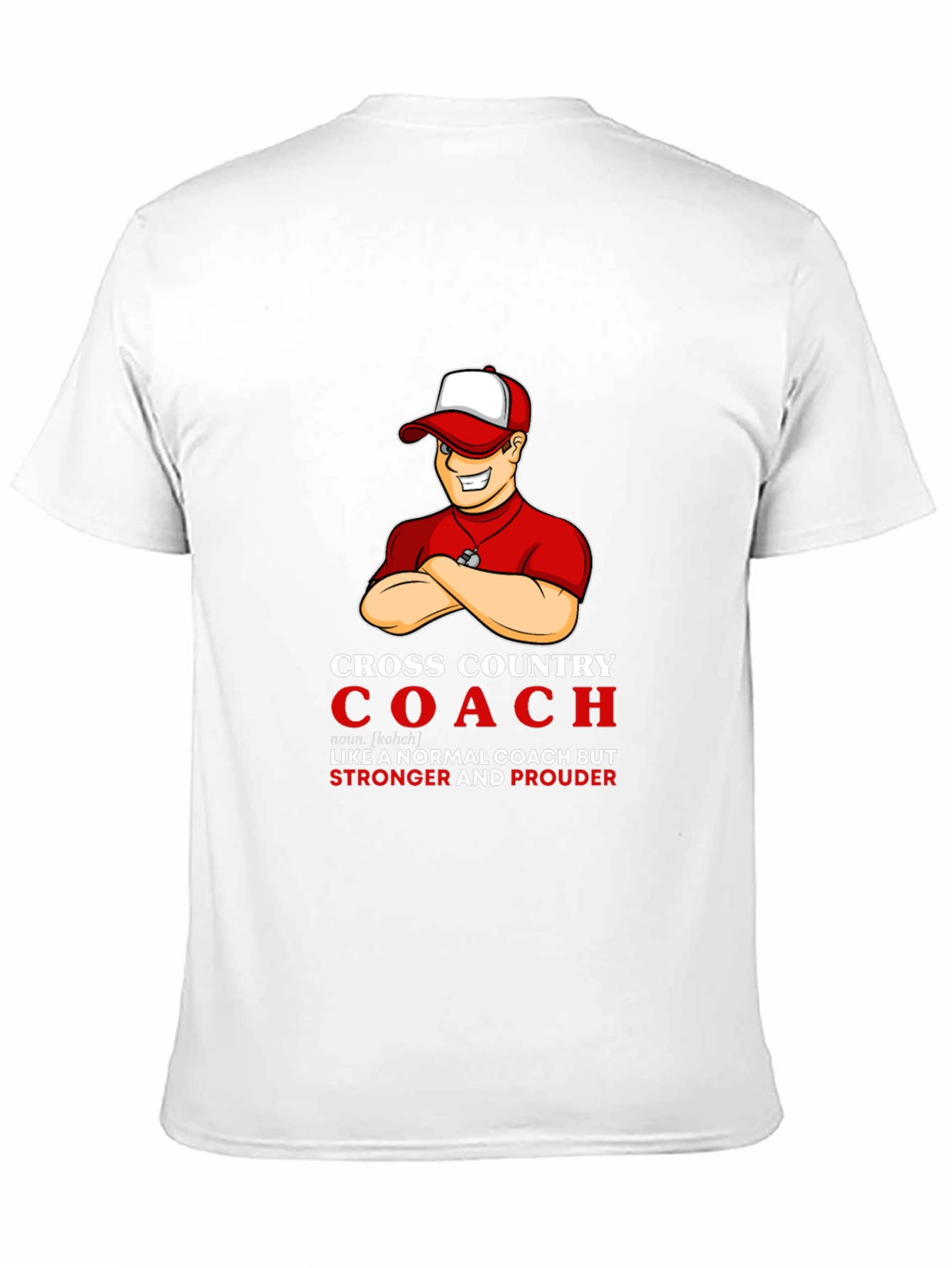 Cross Country Coach T-Shirt - Stronger Prouder Design