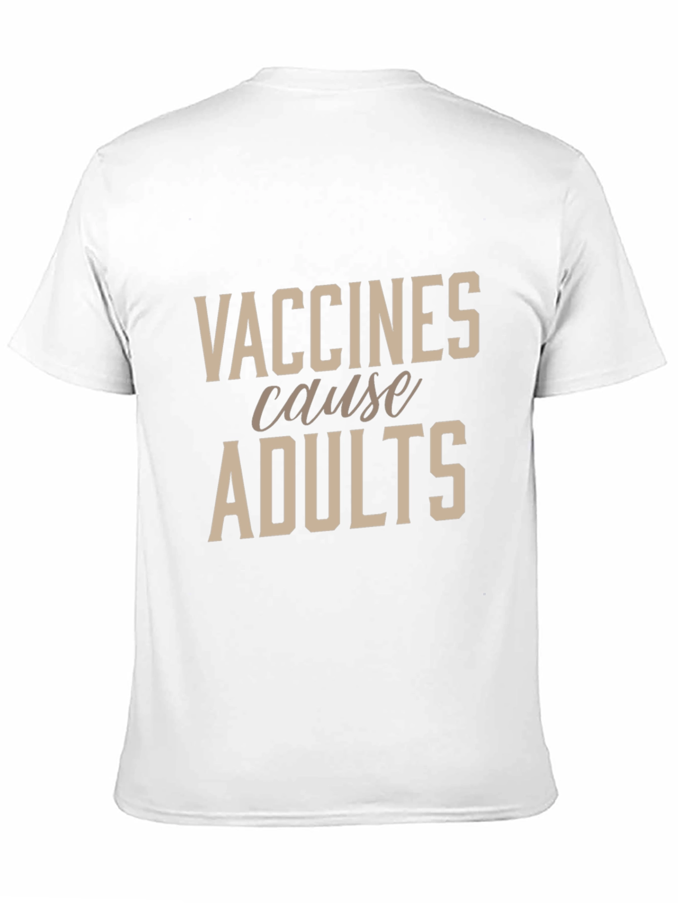 Vaccines Cause Adults Black T-Shirt - Funny Novelty Tee