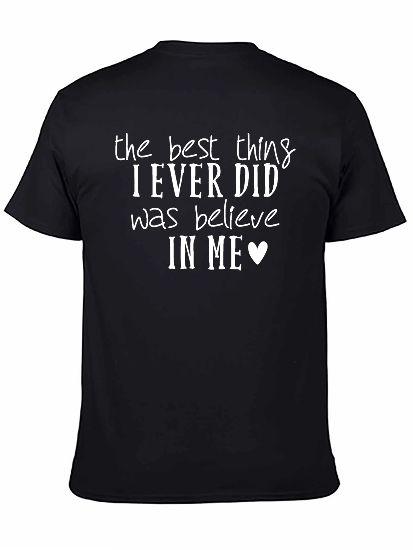 Believe In Me Graphic T-Shirt