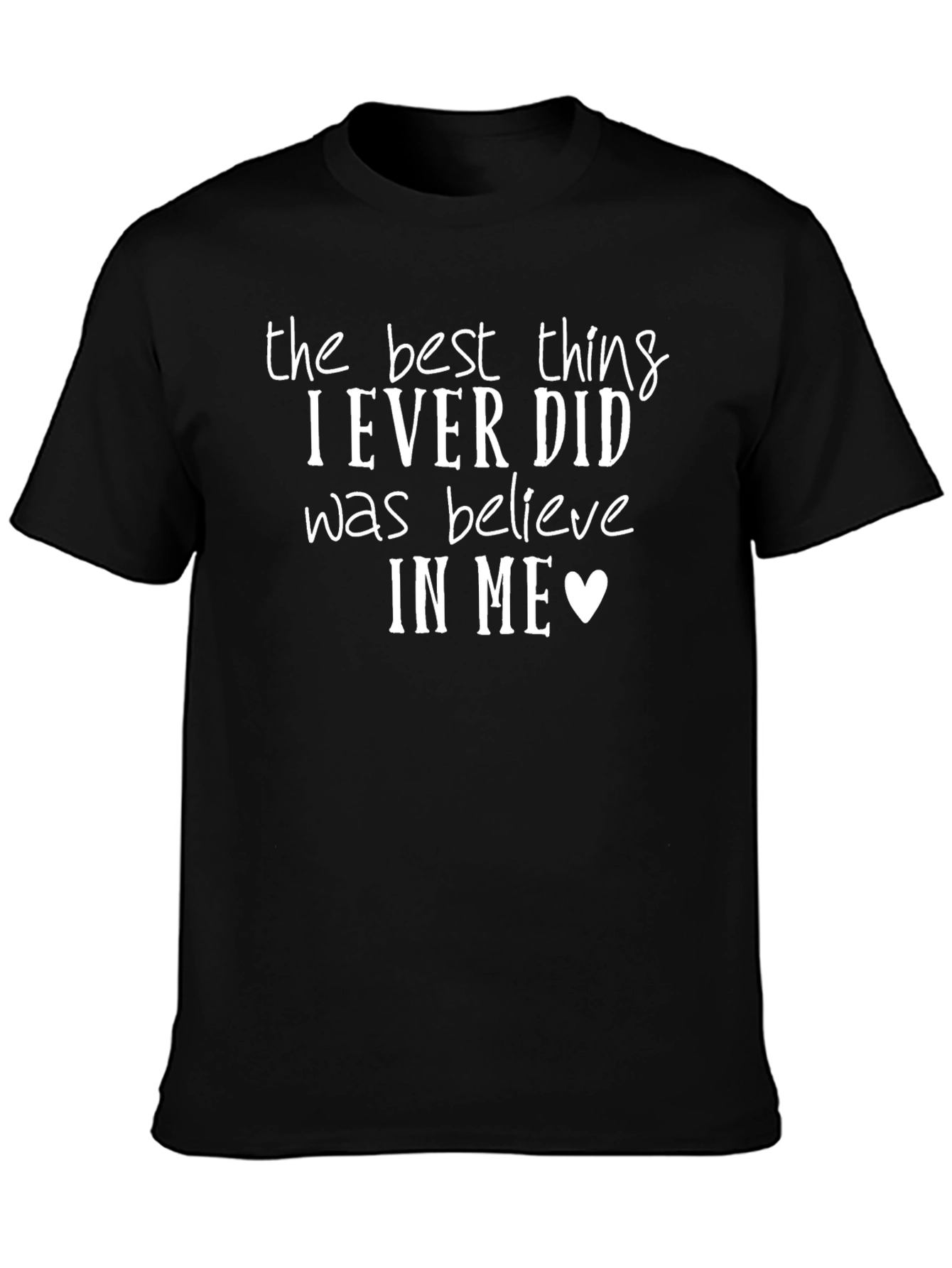 Believe In Me Graphic T-Shirt
