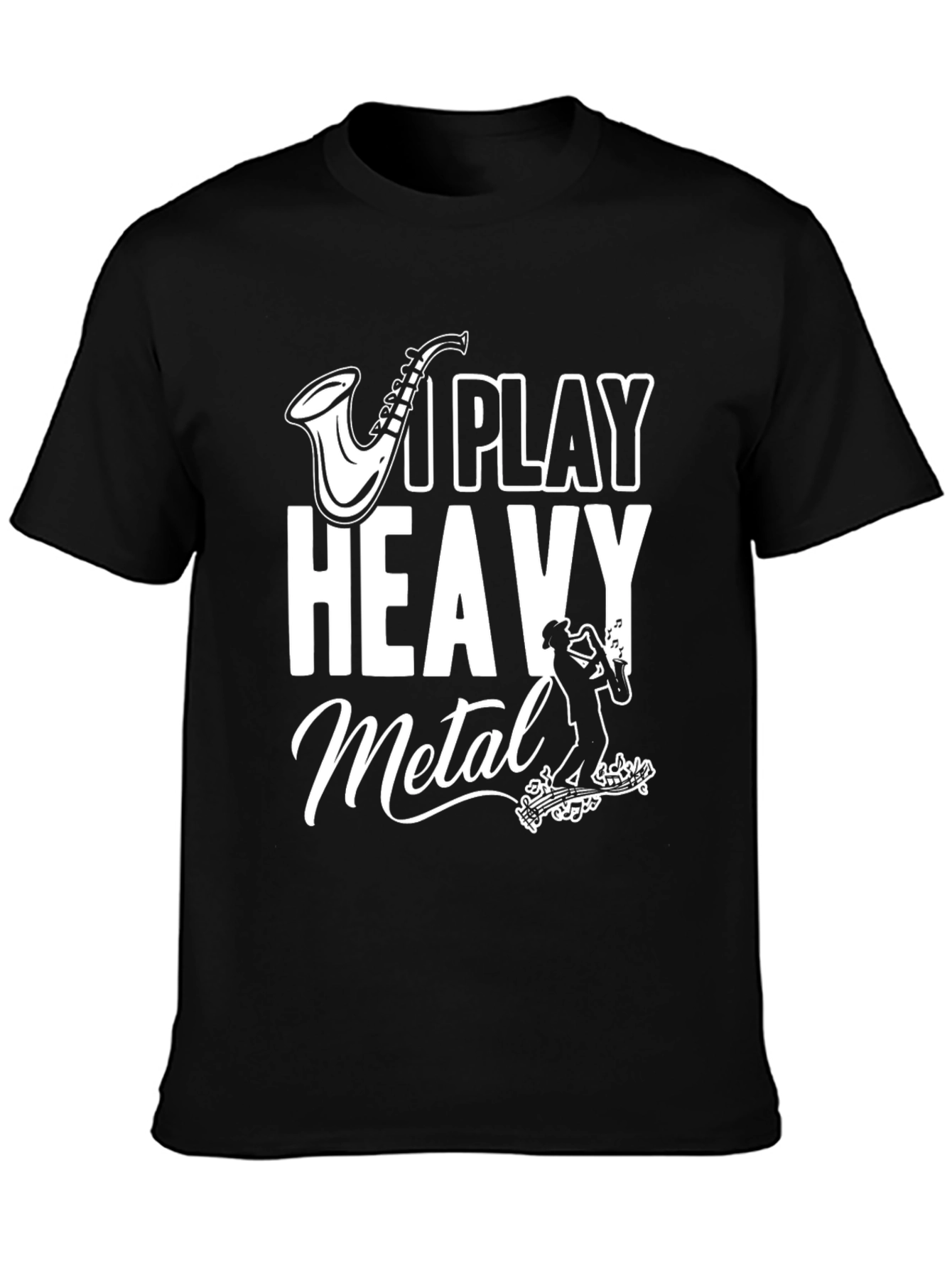 I Play Heavy Metal T-Shirt - Saxophone Graphic Tee