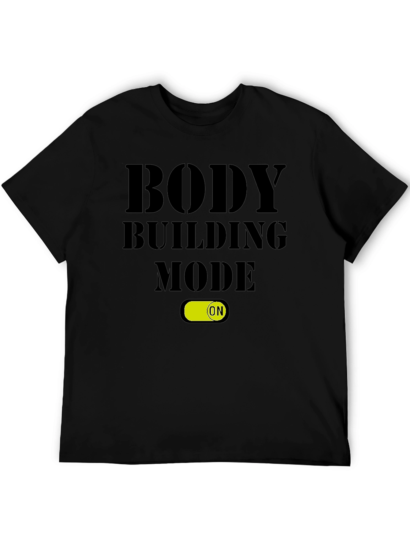 Body Building Mode ON Black T-Shirt