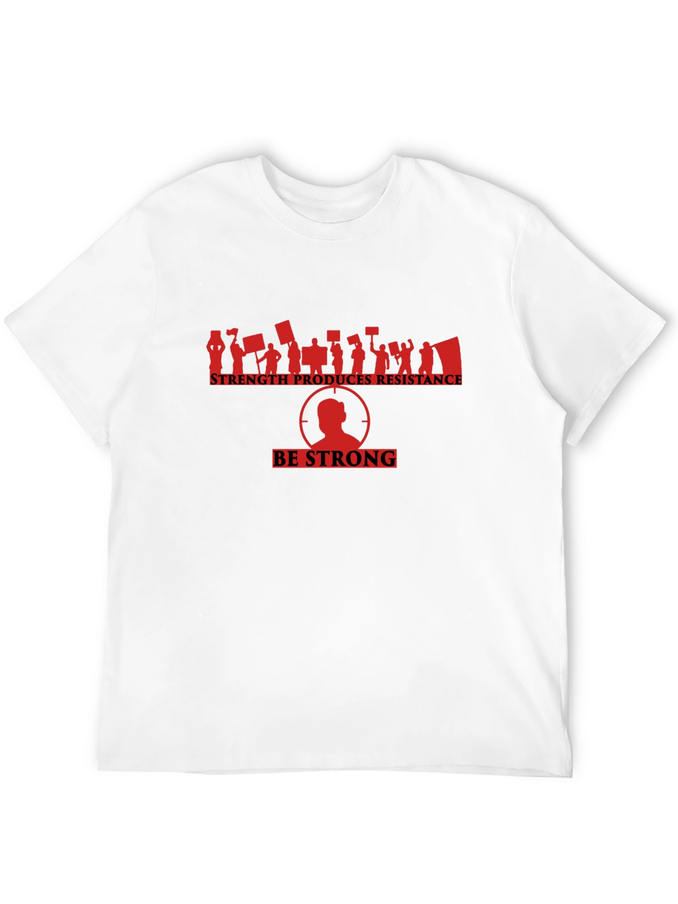 Strength Produces Resistance Graphic Tee