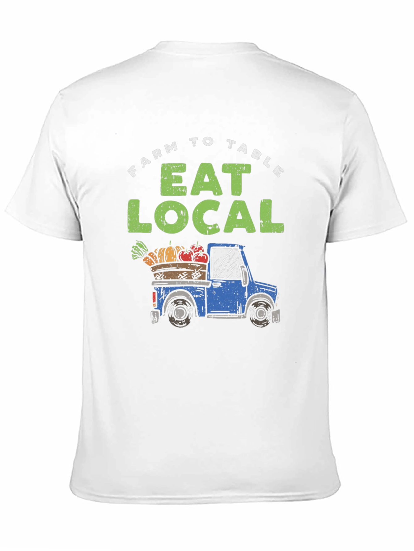 Farm to Table Eat Local Graphic Tee