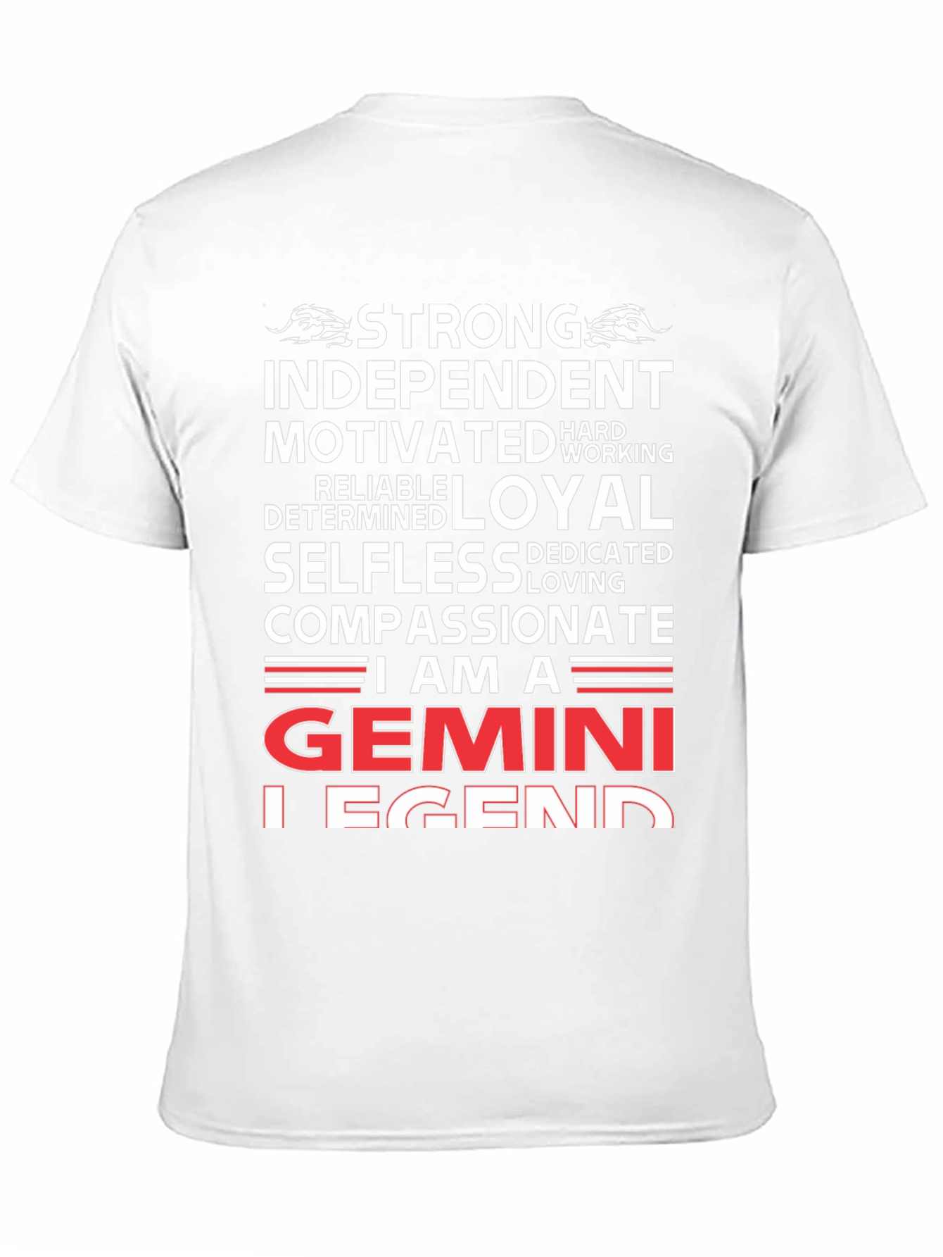 Gemini Legend T-Shirt: Strong Independent & Compassionate