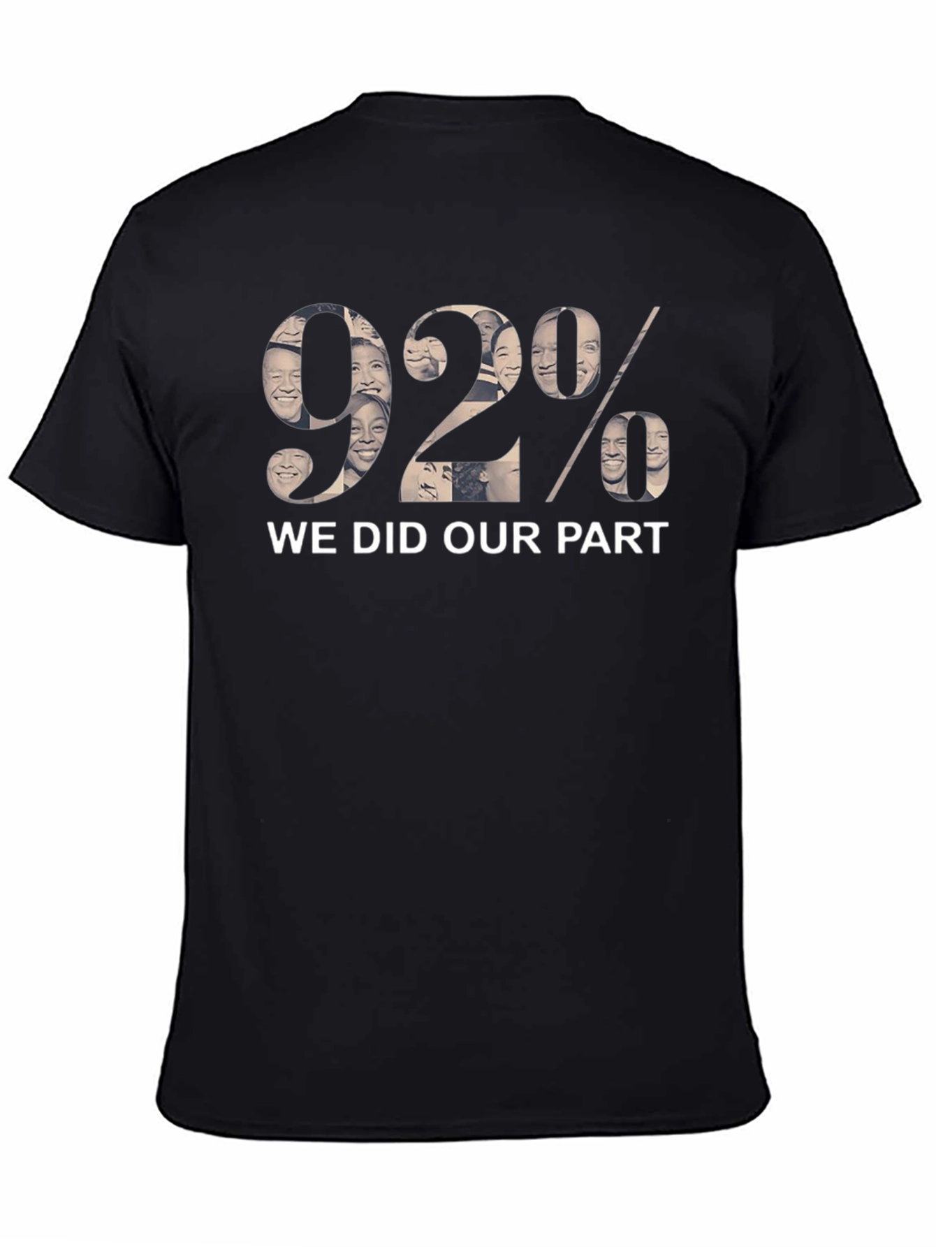 We Did Our Part 92% T-Shirt