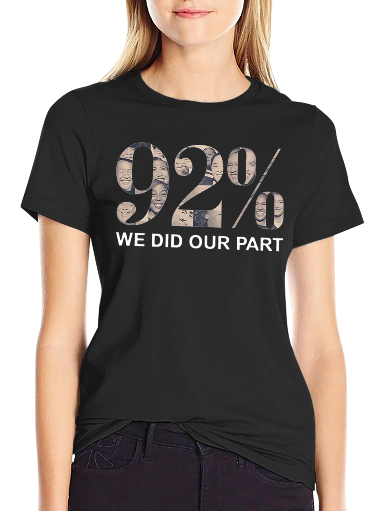 We Did Our Part 92% T-Shirt
