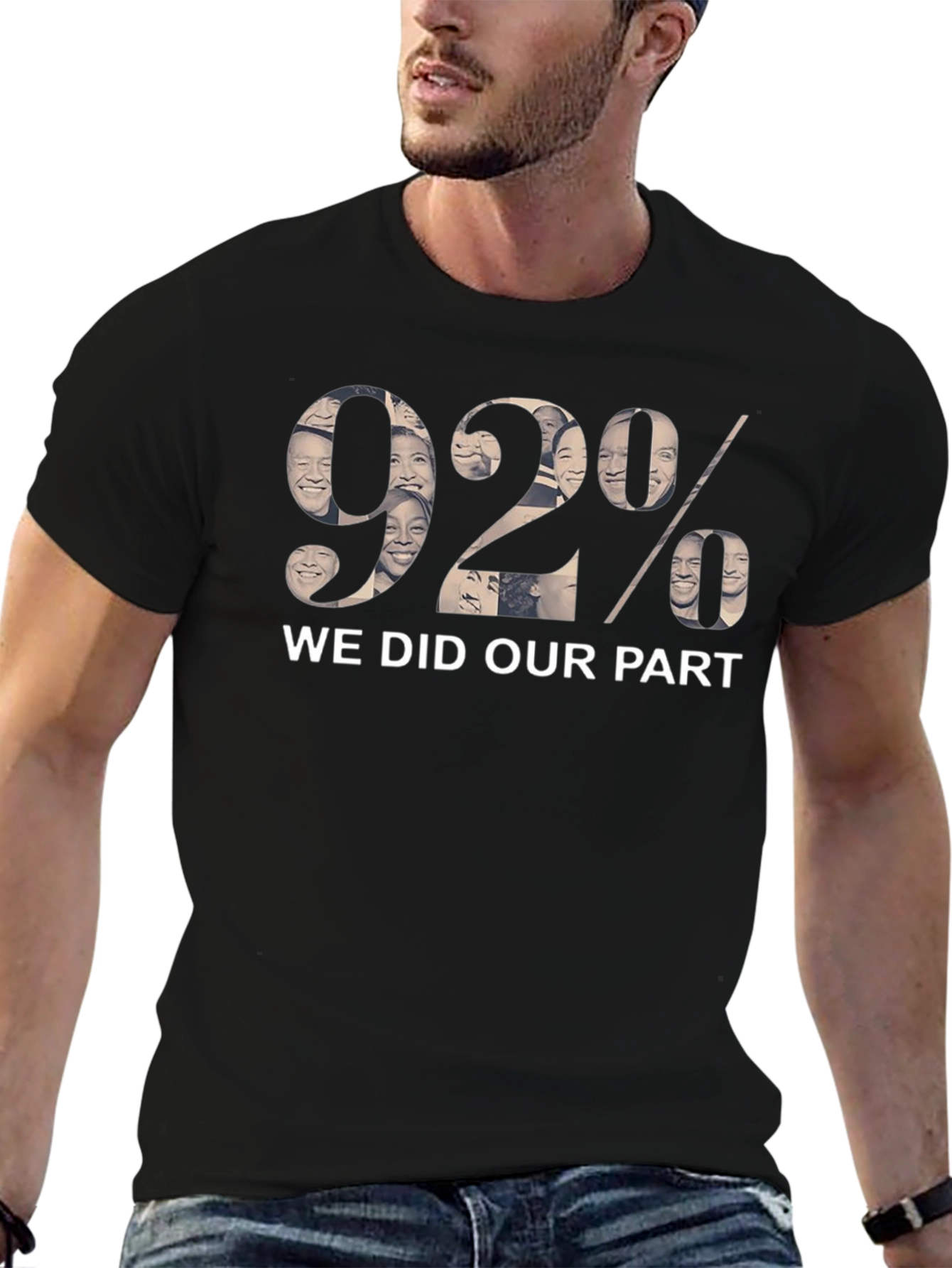 We Did Our Part 92% T-Shirt