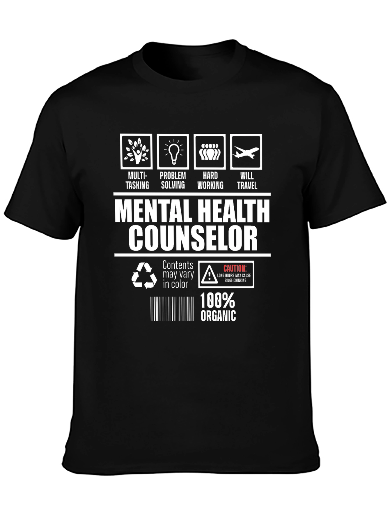 Mental Health Counselor 100% Organic T-Shirt
