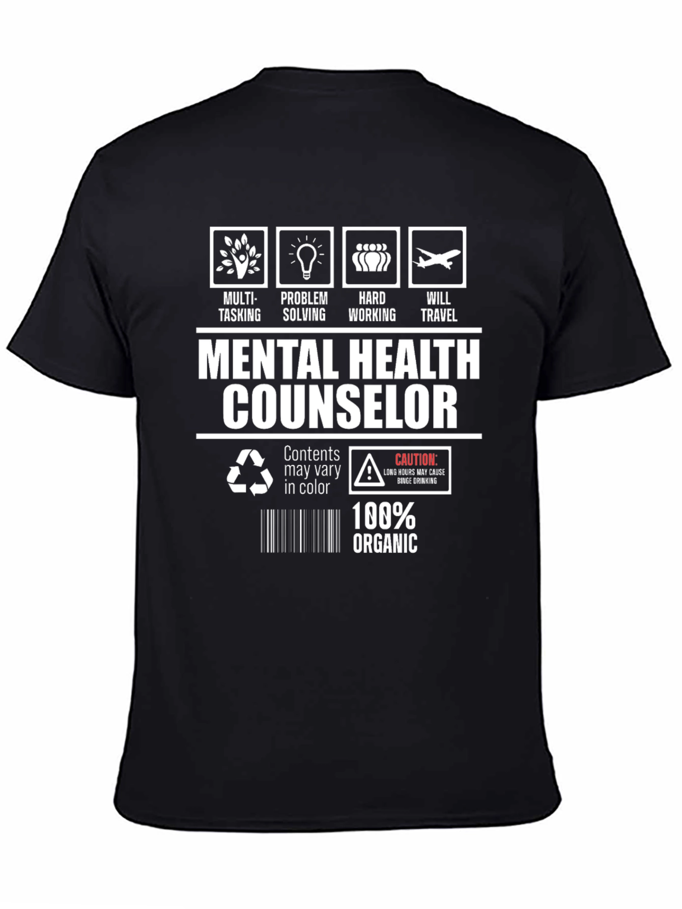 Mental Health Counselor 100% Organic T-Shirt