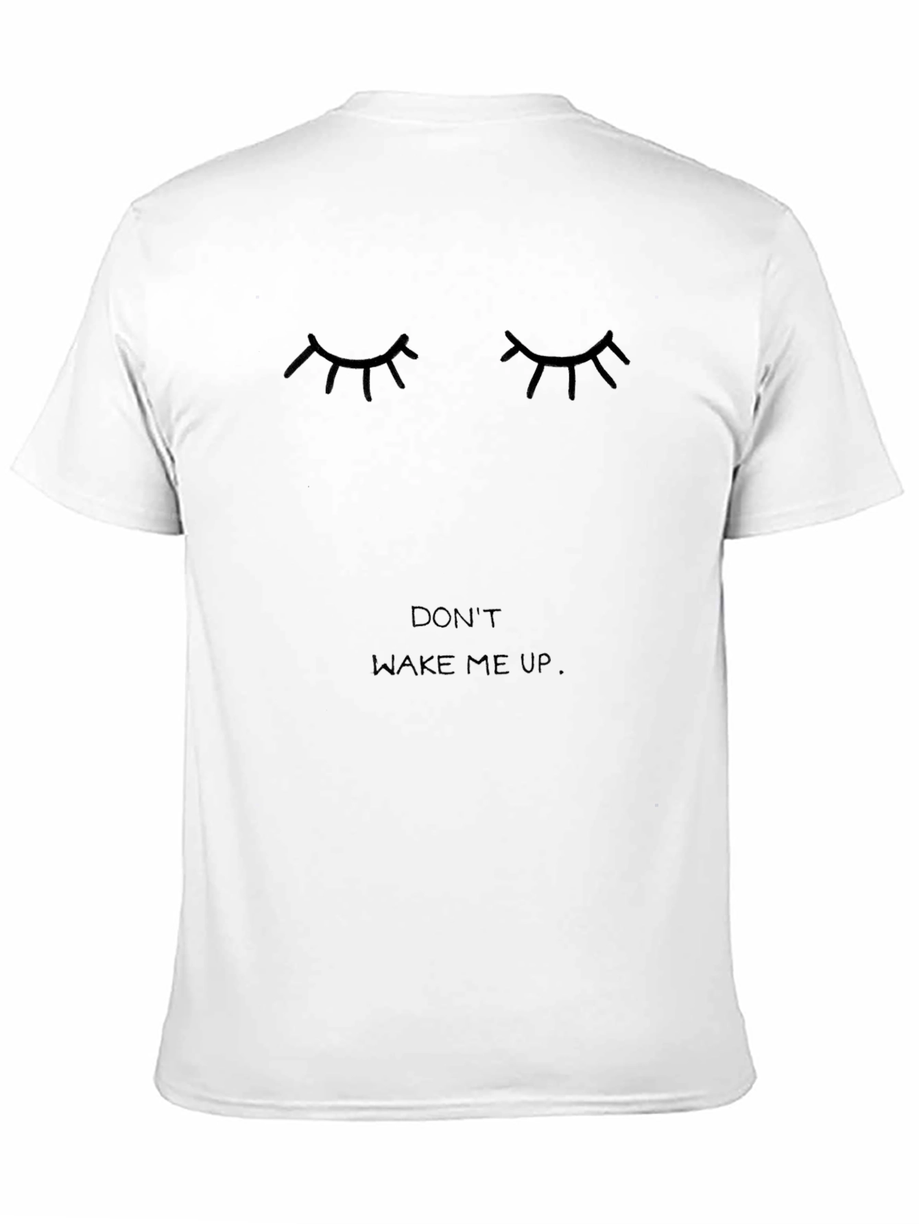 Dont Wake Me Up Black Graphic Tee